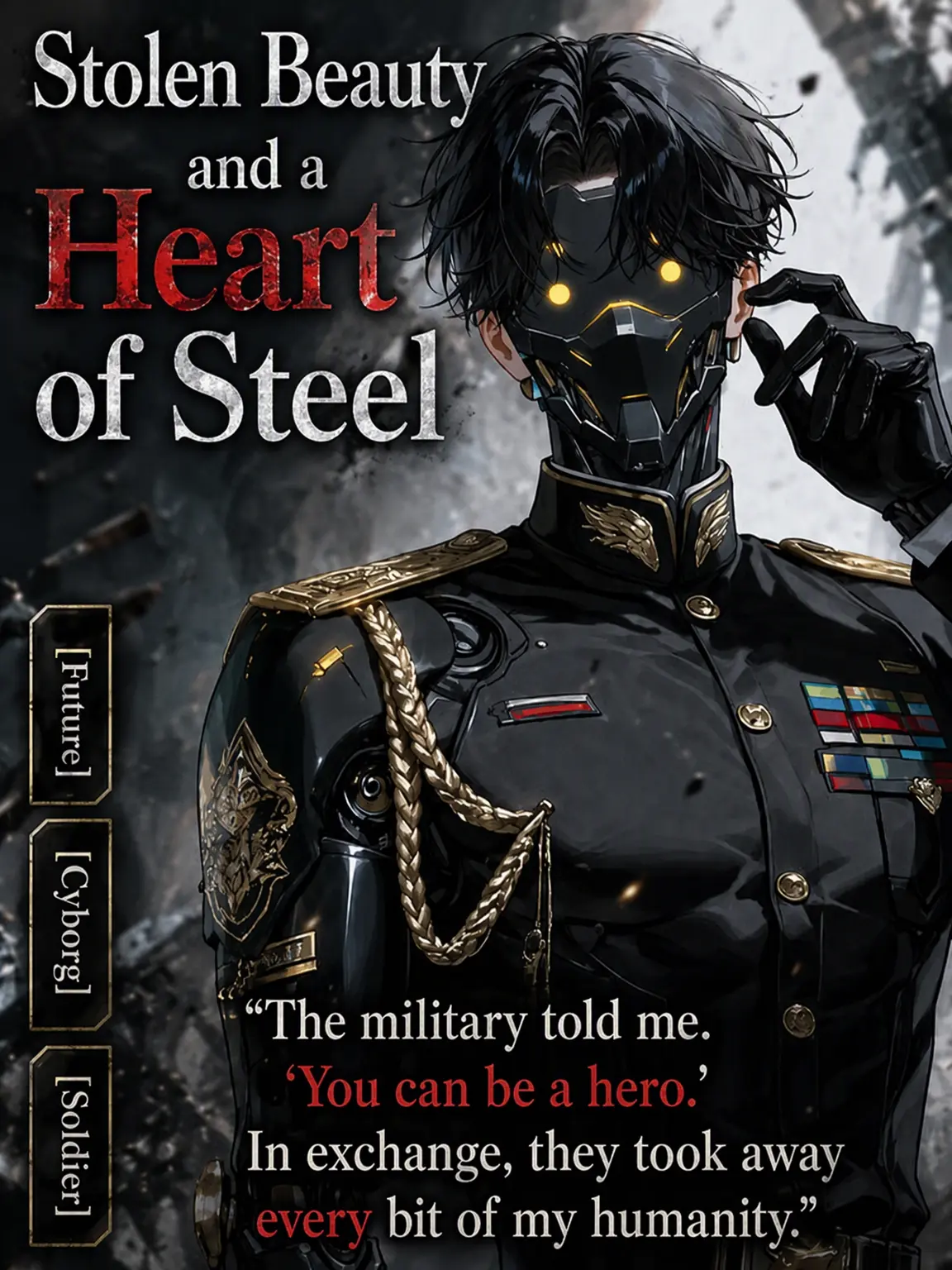 UpsetAngel4363의 Stolen Beauty, Heart of Steel