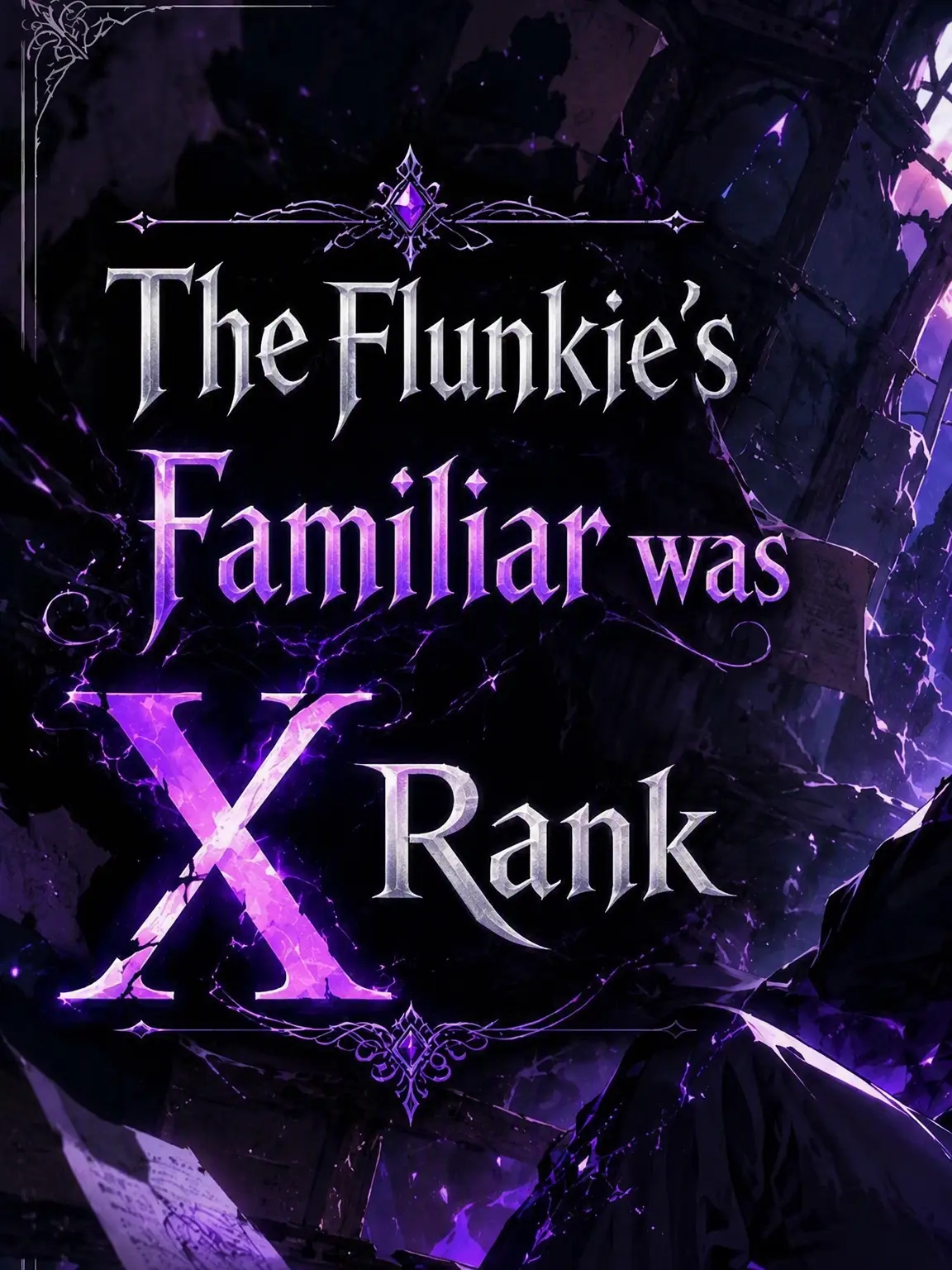 Glasses_ria_duck의 The Failure's Familiar Was Rank X