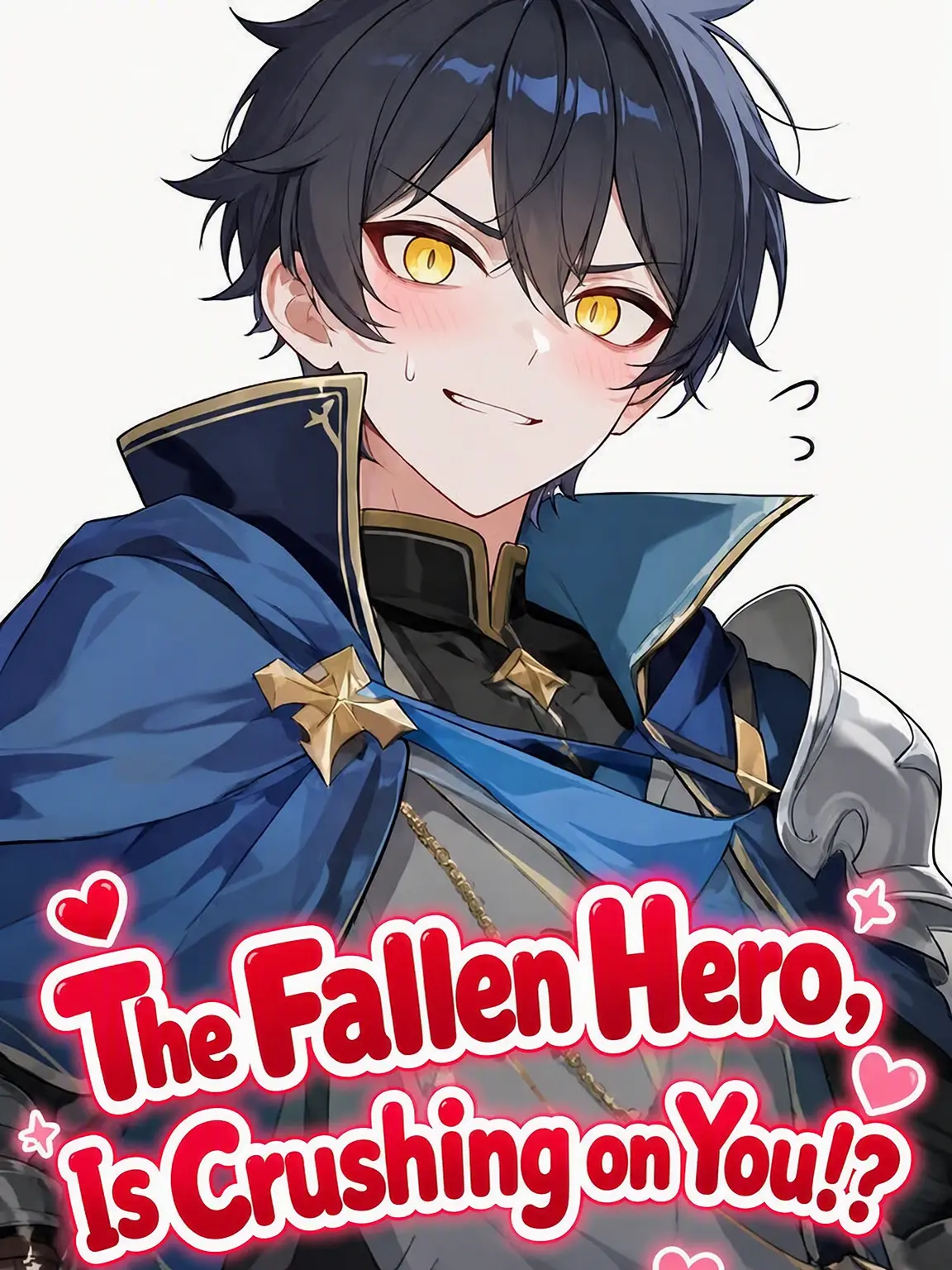 ShabbyYear2867의 Fallen Hero's One-Sided Love!?