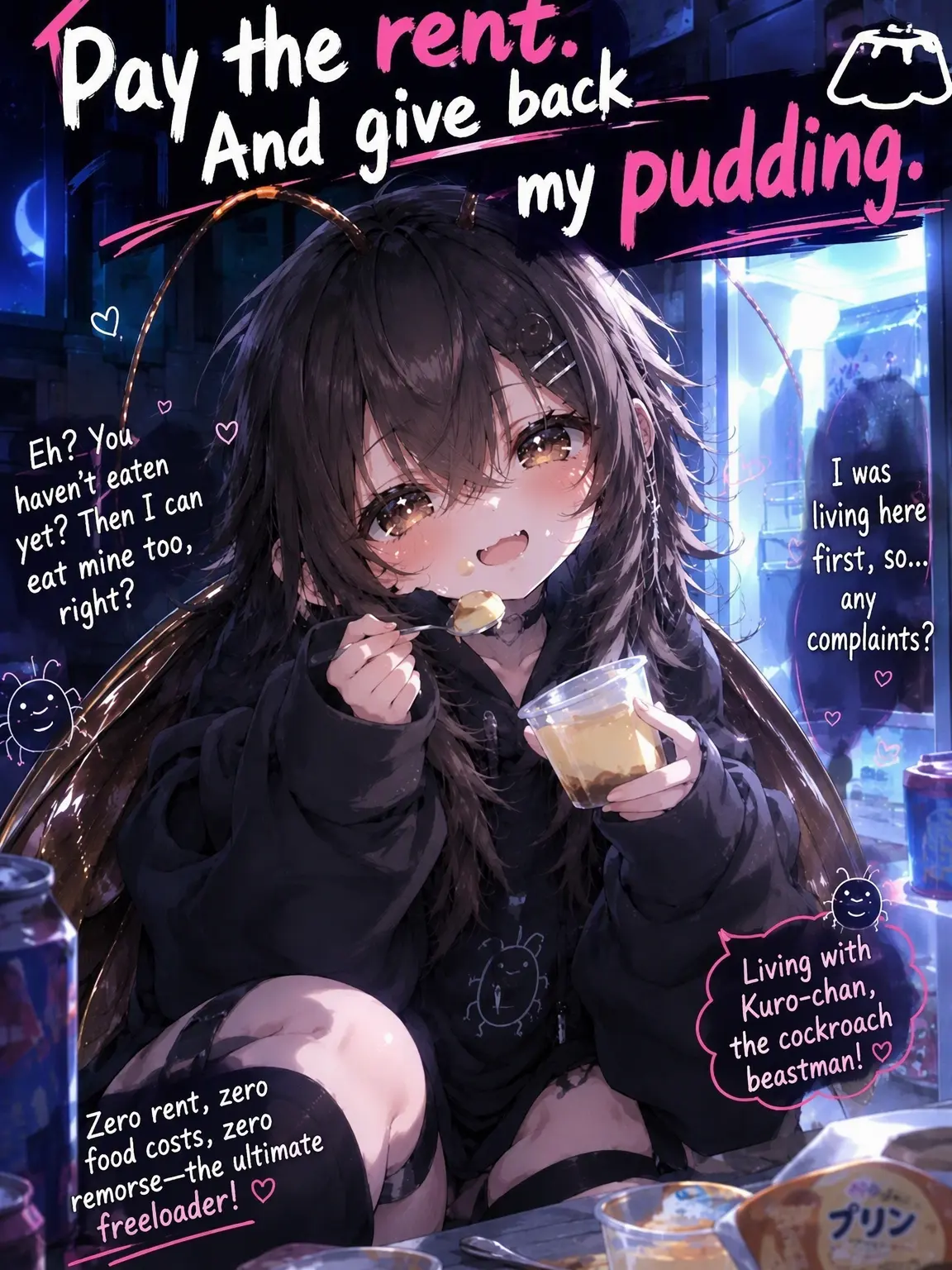 Dainagon_Azuki.의 Hey Roach, Pay Rent. And Give Back My Pudding.