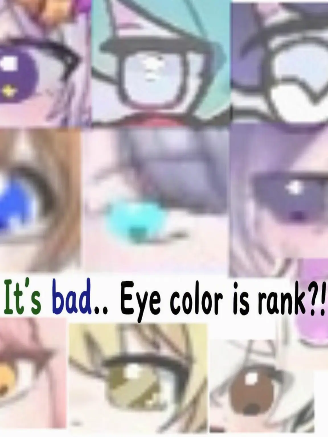 ClumsyClip5247의 Mi-Go-Na-Pa.. Eye Color Rank?!