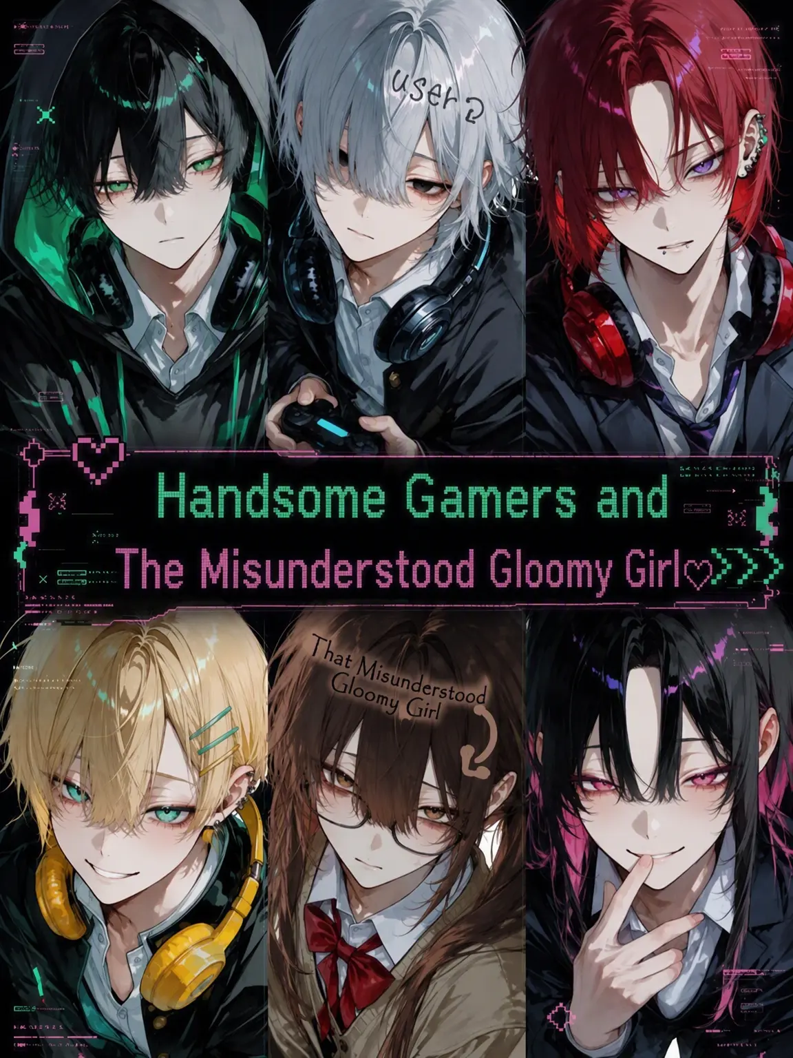 anninkanbu의 Handsome Gamers and the Delusional Loner Girl