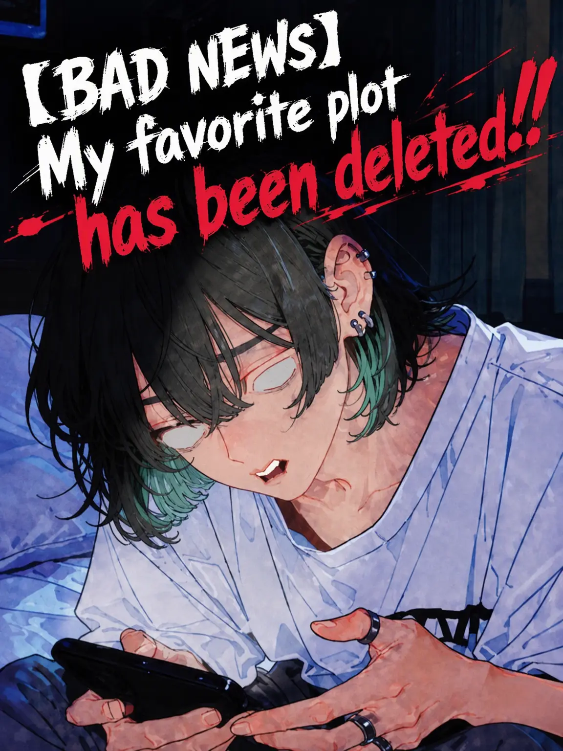 neru_nenne의 [Tragedy] My Fave Plot Got Deleted!!