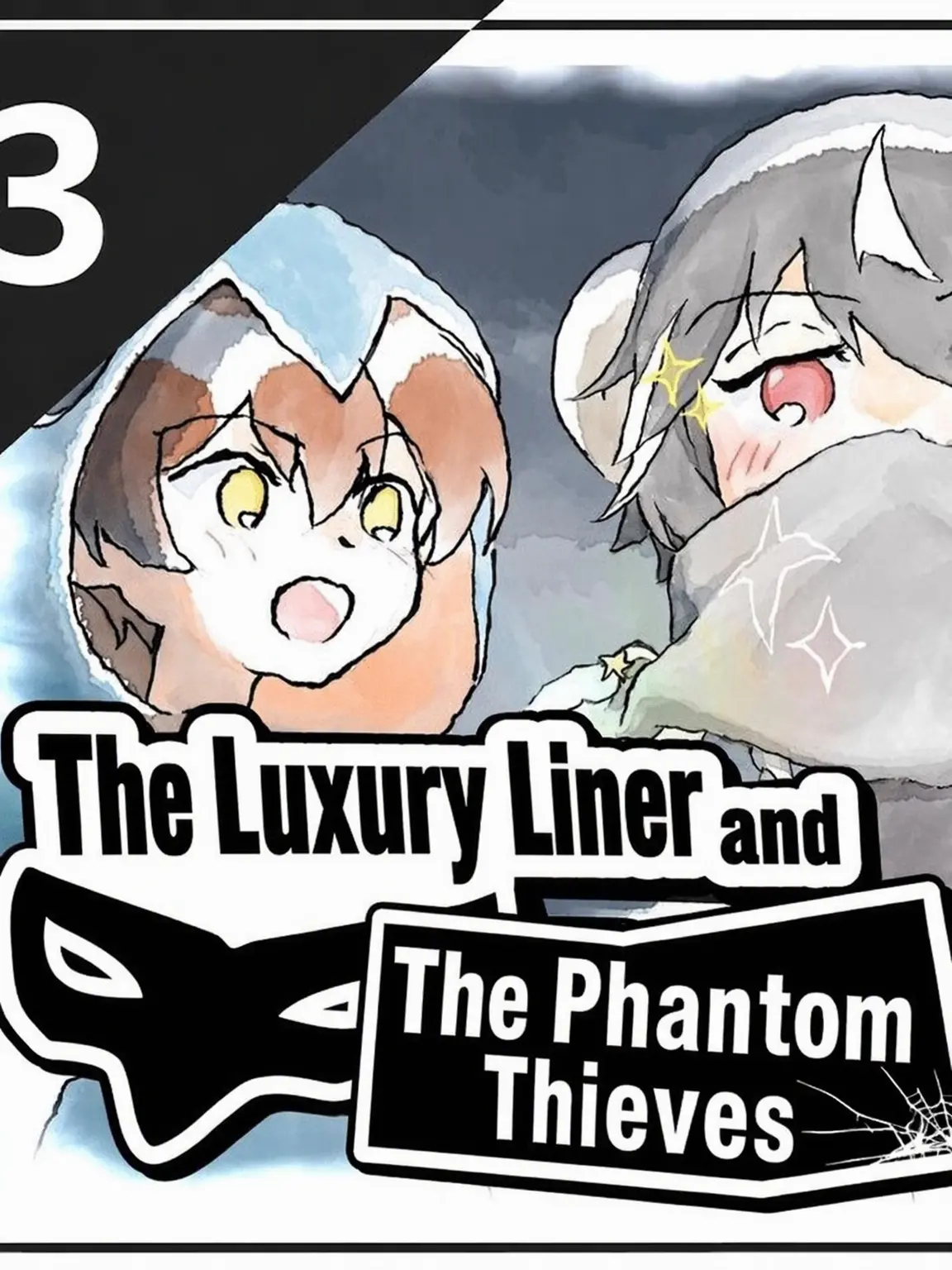 QuaintBison8570의 Luxury Liner & Phantom Thieves!