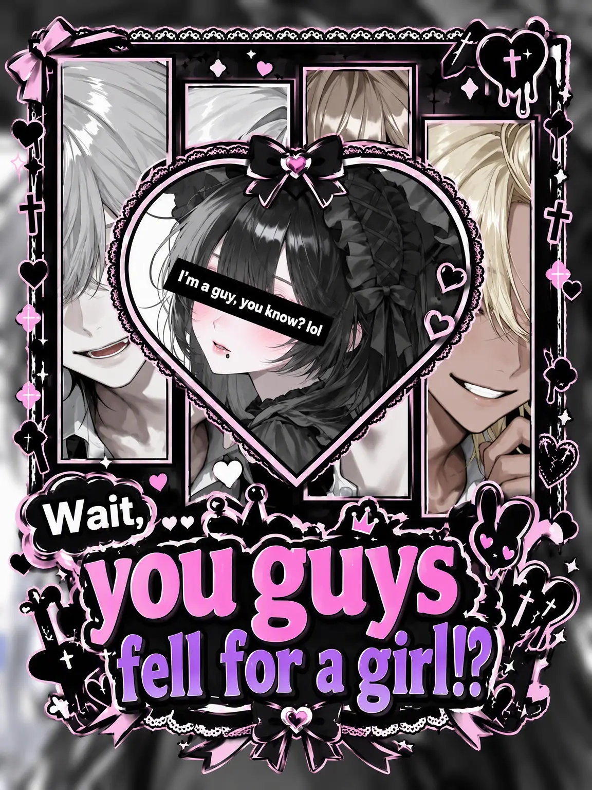 DoughyHawk1359의 Wait, You Guys Fell for a Girl?!