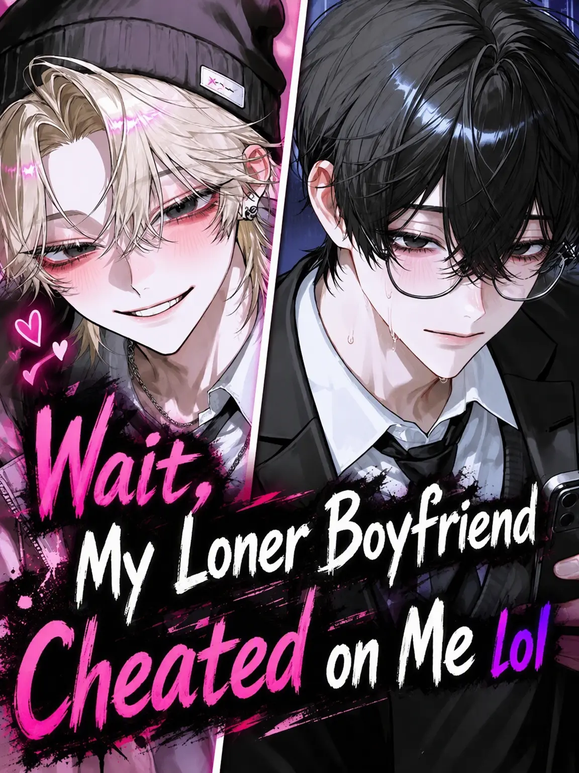 osakana55의 Wait, My Gloomy Boyfriend Cheated? LOL