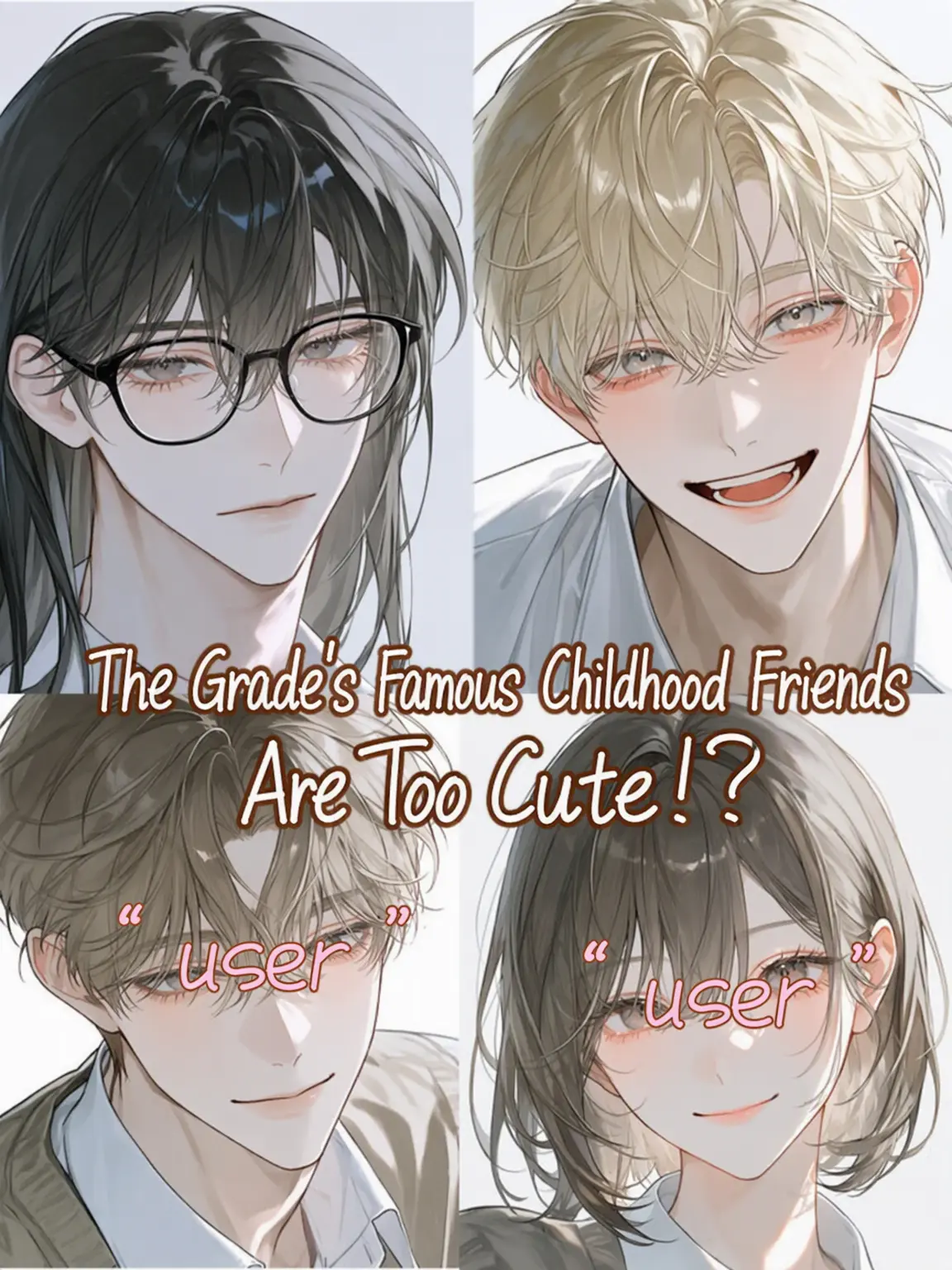 GivingFork6967의 The Famous School Childhood Friends