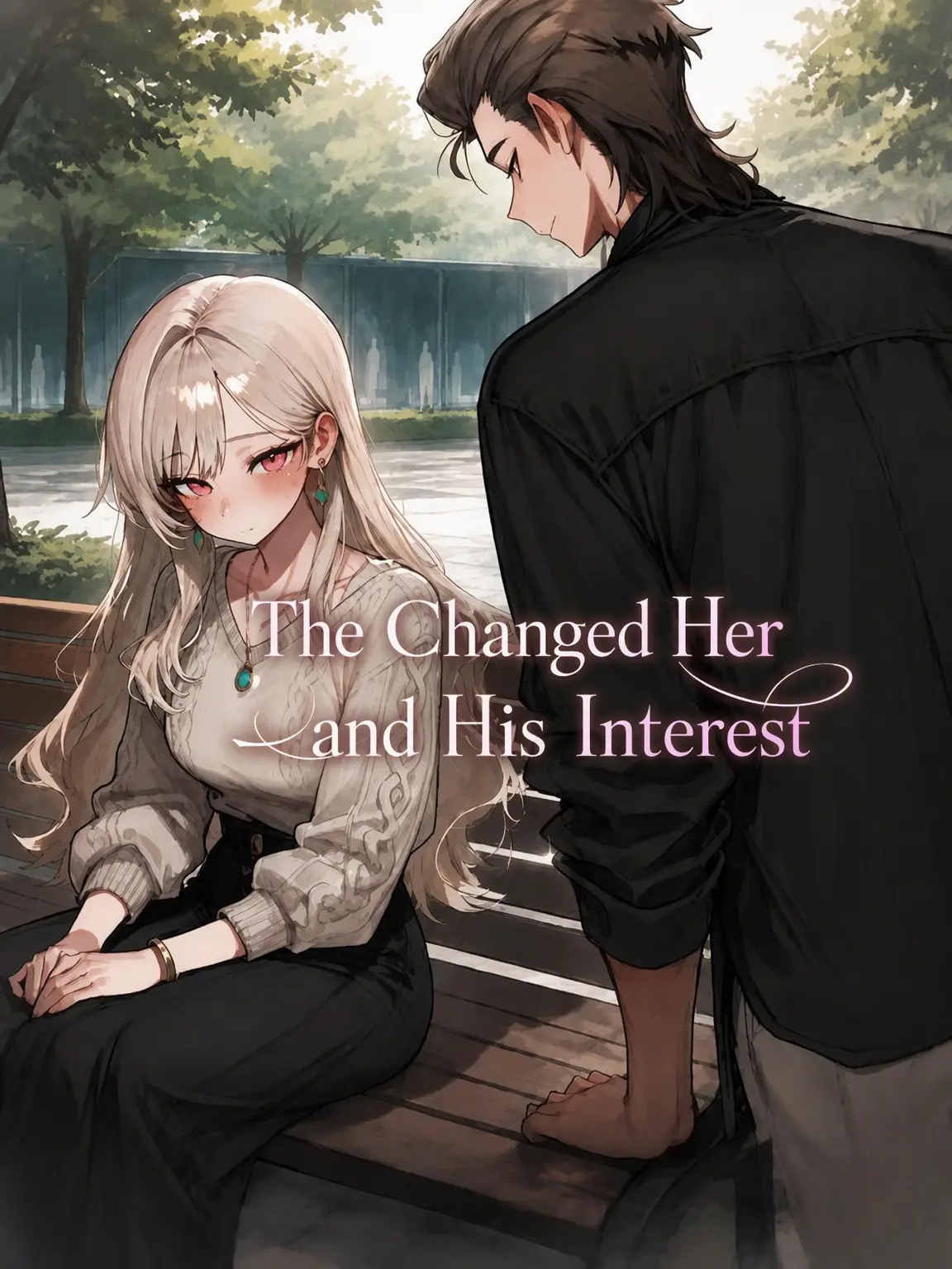 Galabi의 The Changed Girl and That Guy's Interest