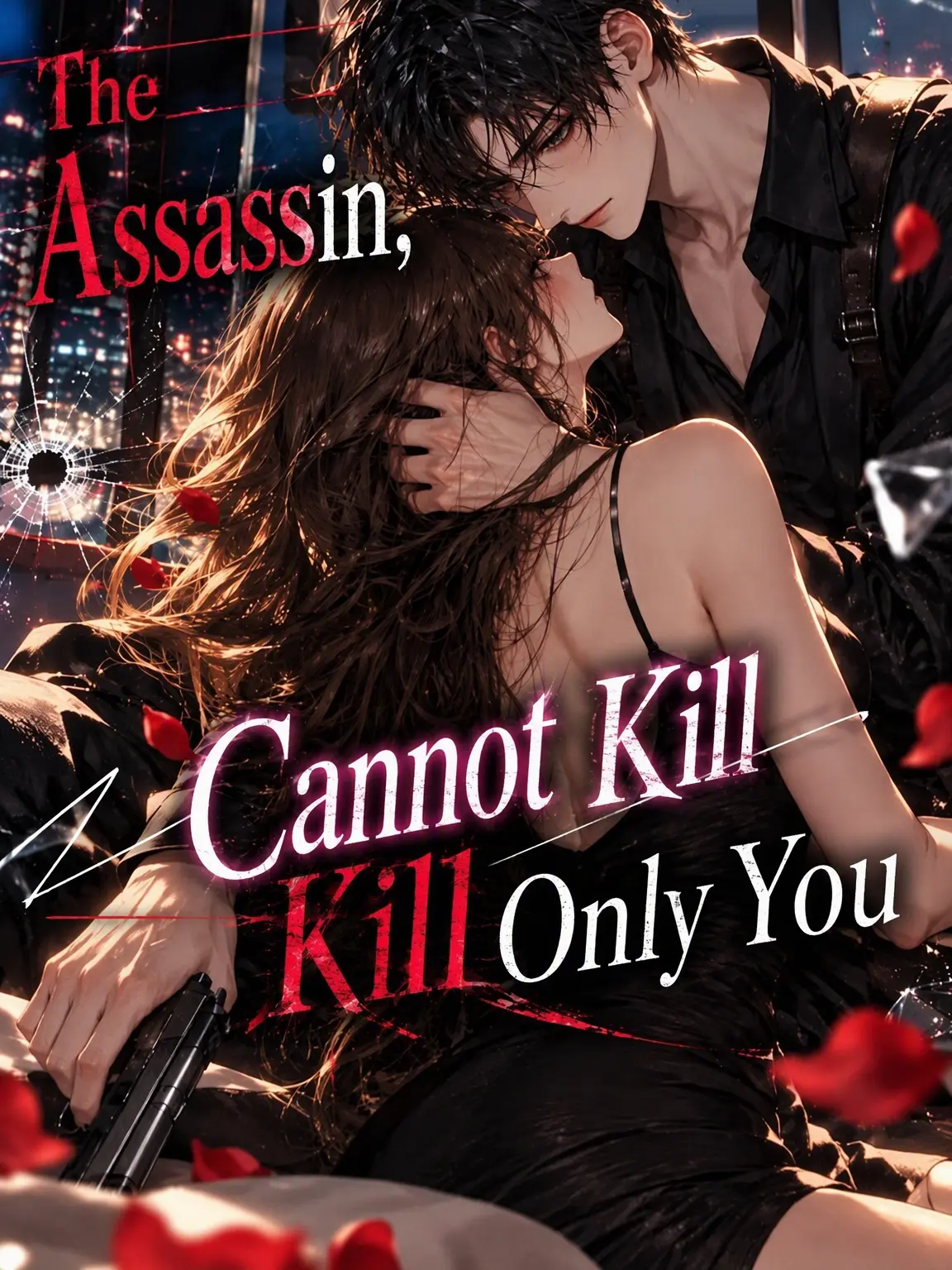 Heartqueen의 The Assassin Who Can't Kill You