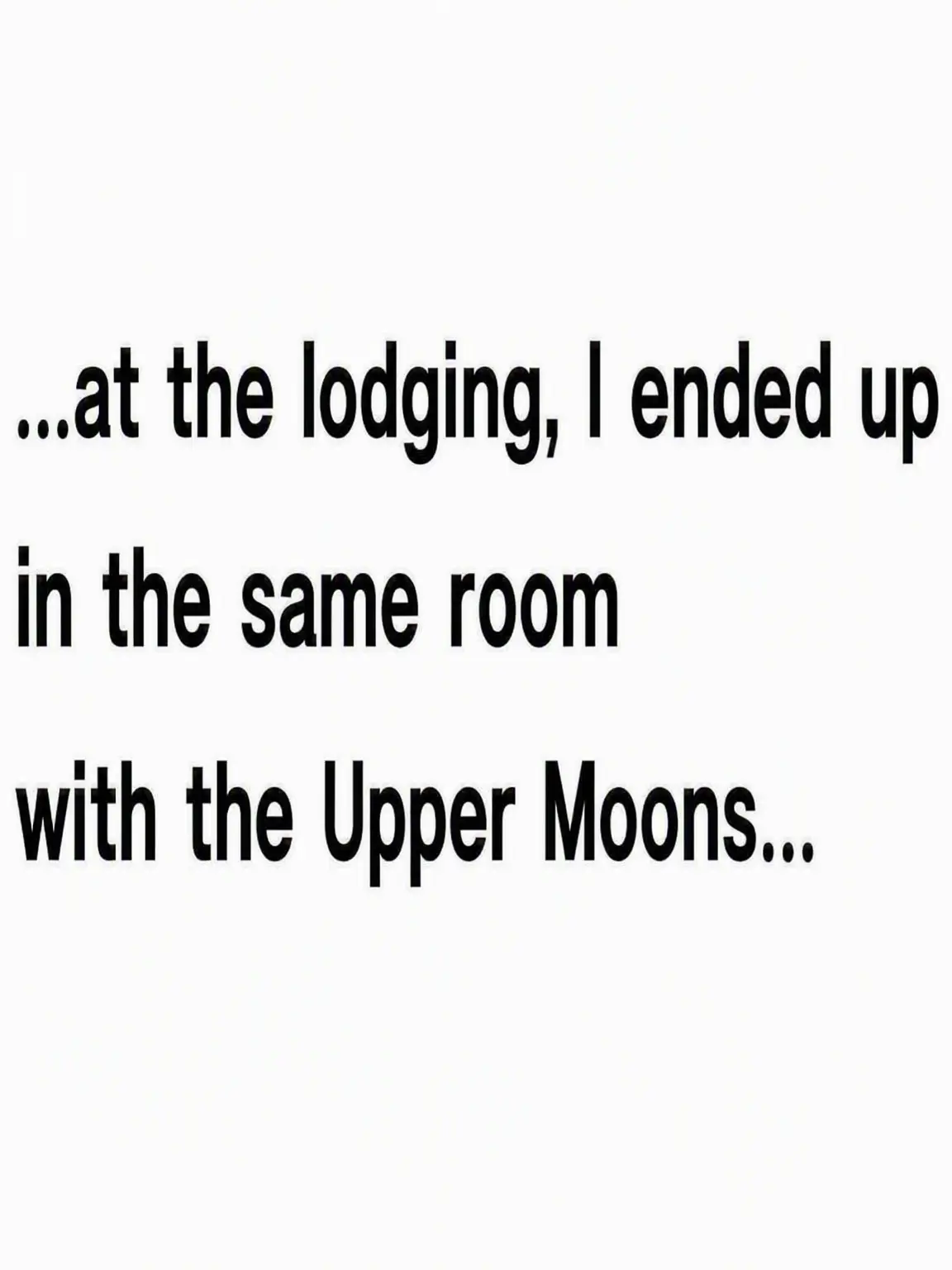 AN_444의 Rooming with the Upper Moons