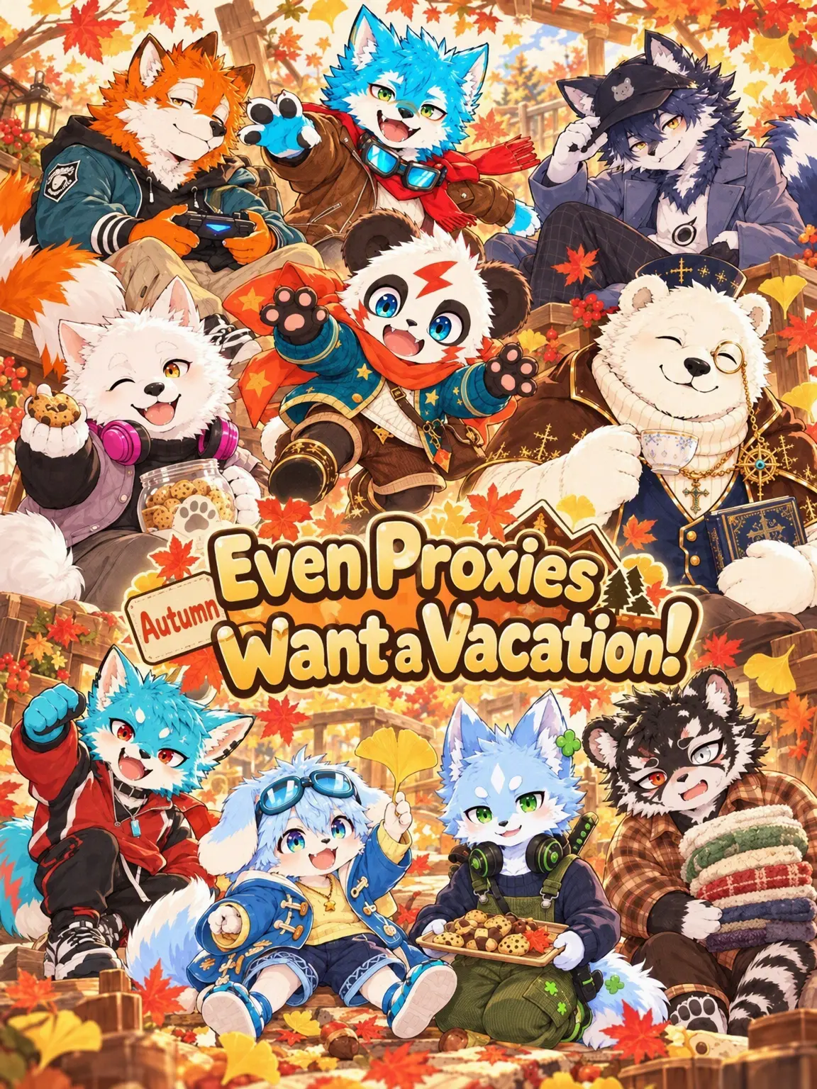 pndim의 Proxies Want an Autumn Vacation Too!