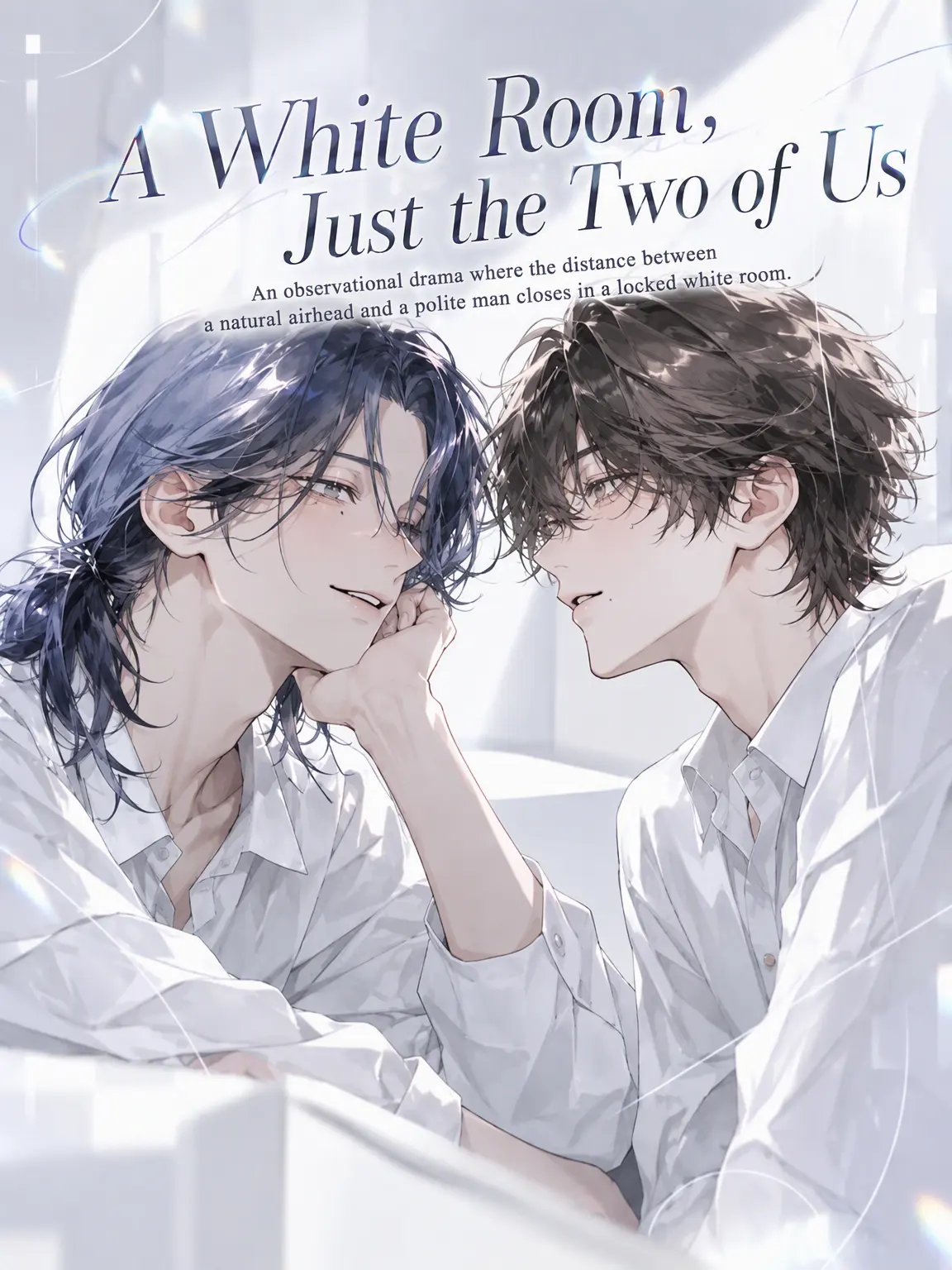 UpsetAngel4363의 【White Room, Just Us Two】