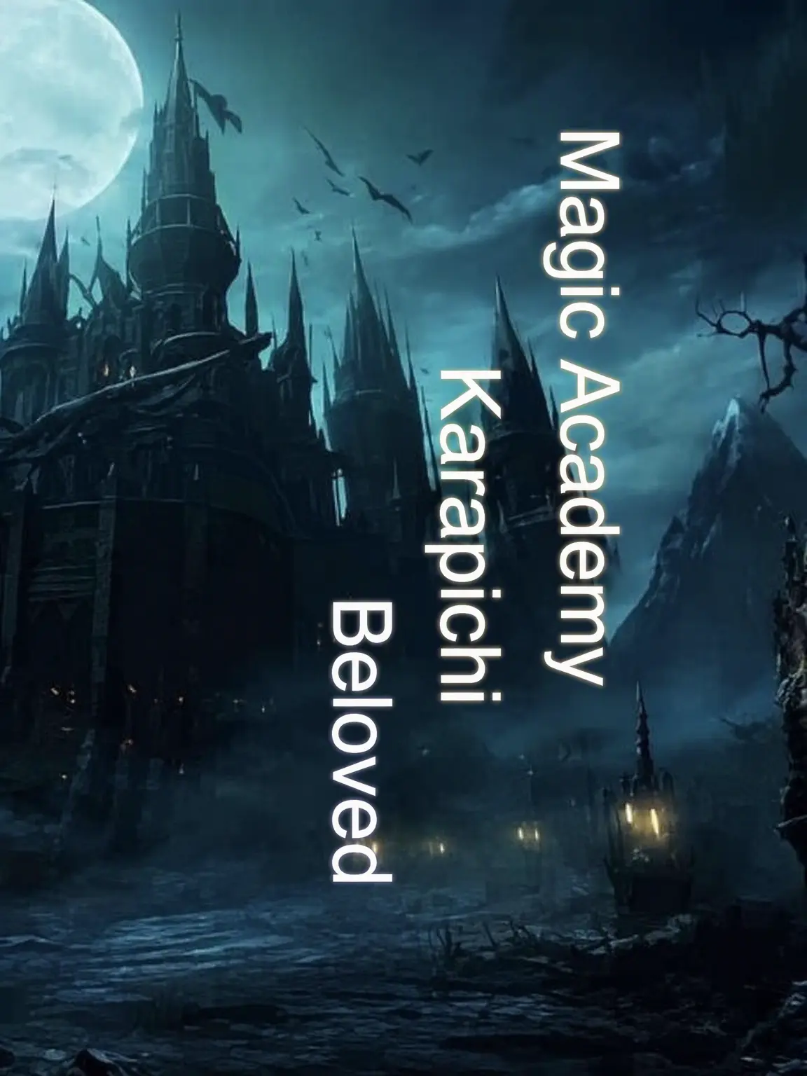 Hayatsakur의 Magical Academy: Beloved