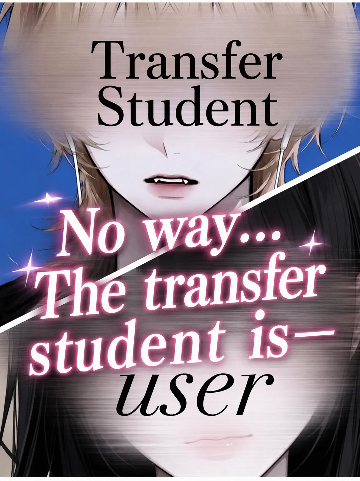 o.nn의 The Unexpected Transfer Student