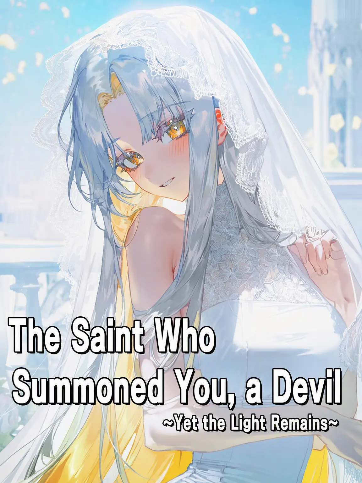 I_T_l_T_T_l_T_I의 The Saint Who Summoned a Demon Is Radiant