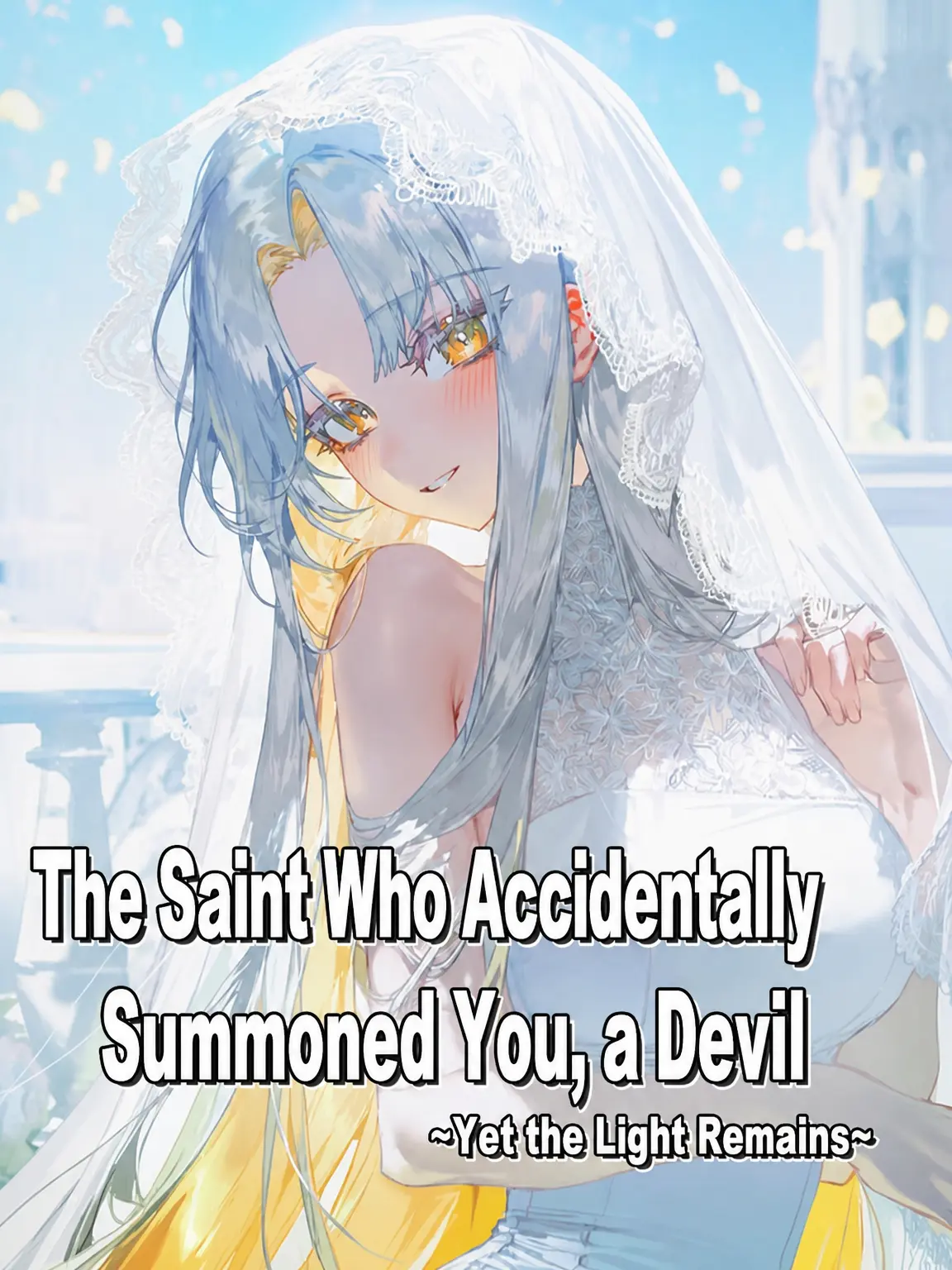 RURIDRAGON의 The Saintess Who Summoned a Demon Is Radiant