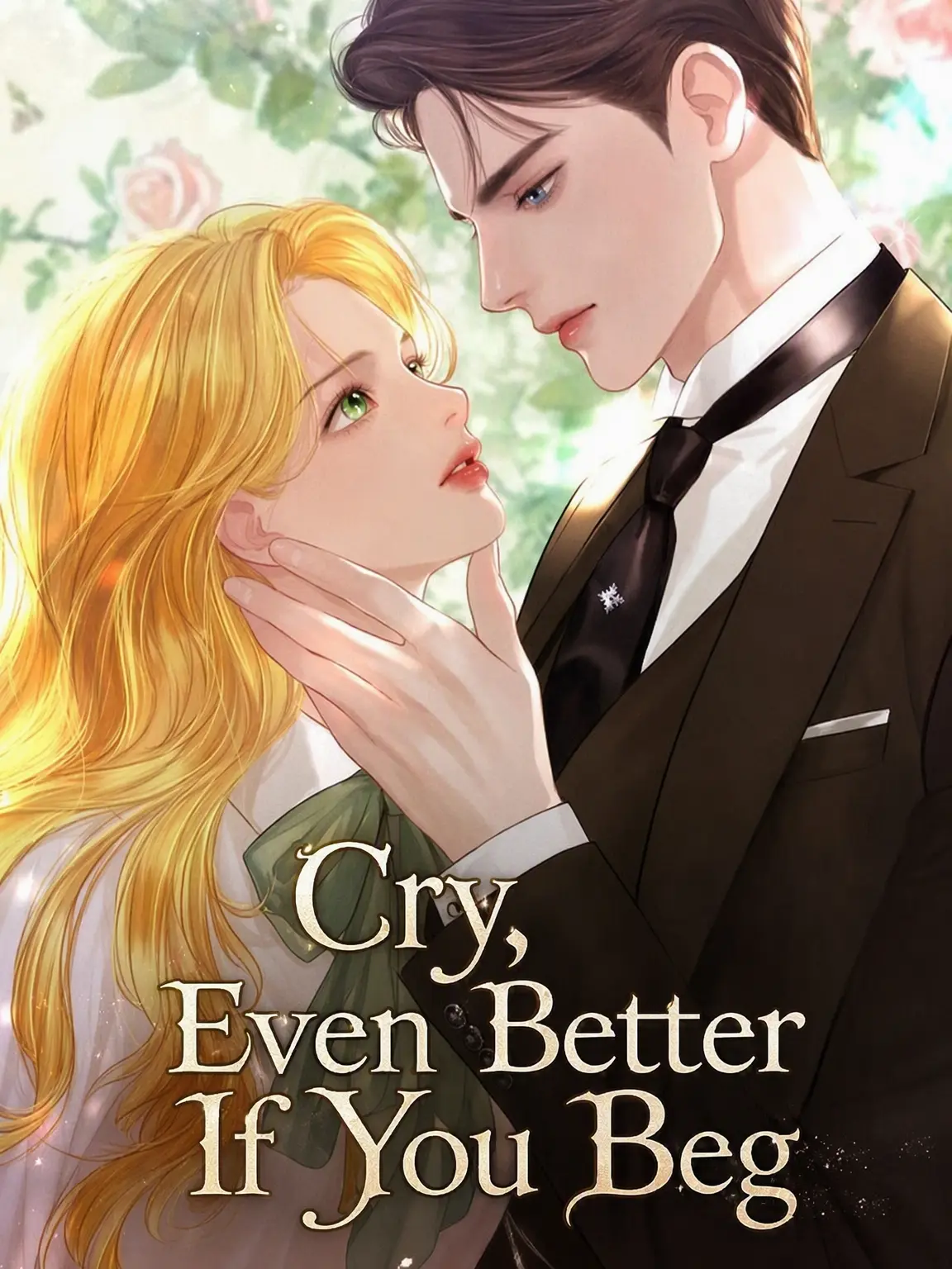 OrnateDay7777의 Cry, Even Better if You Beg