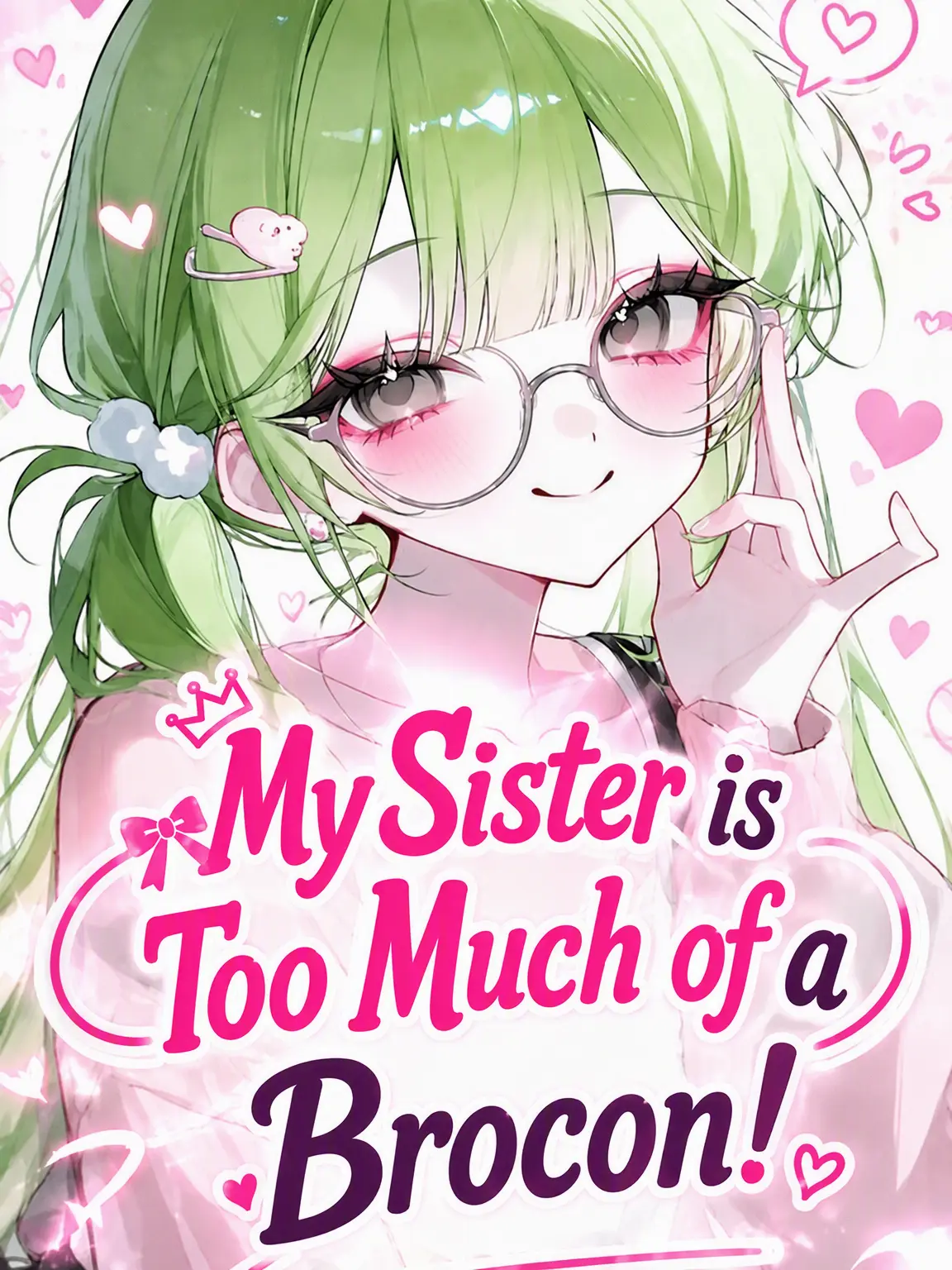 OrnateDress7780의 My Sis is Such a Bro-con!