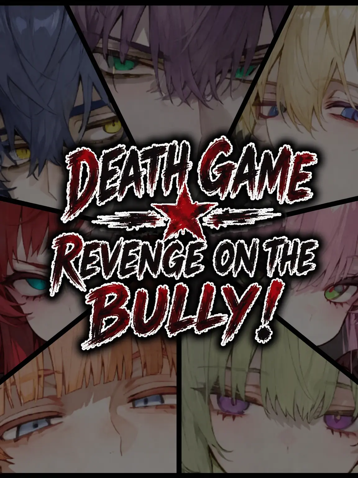 Amataki0807의 Death Game ★ Revenge on the Bully!
