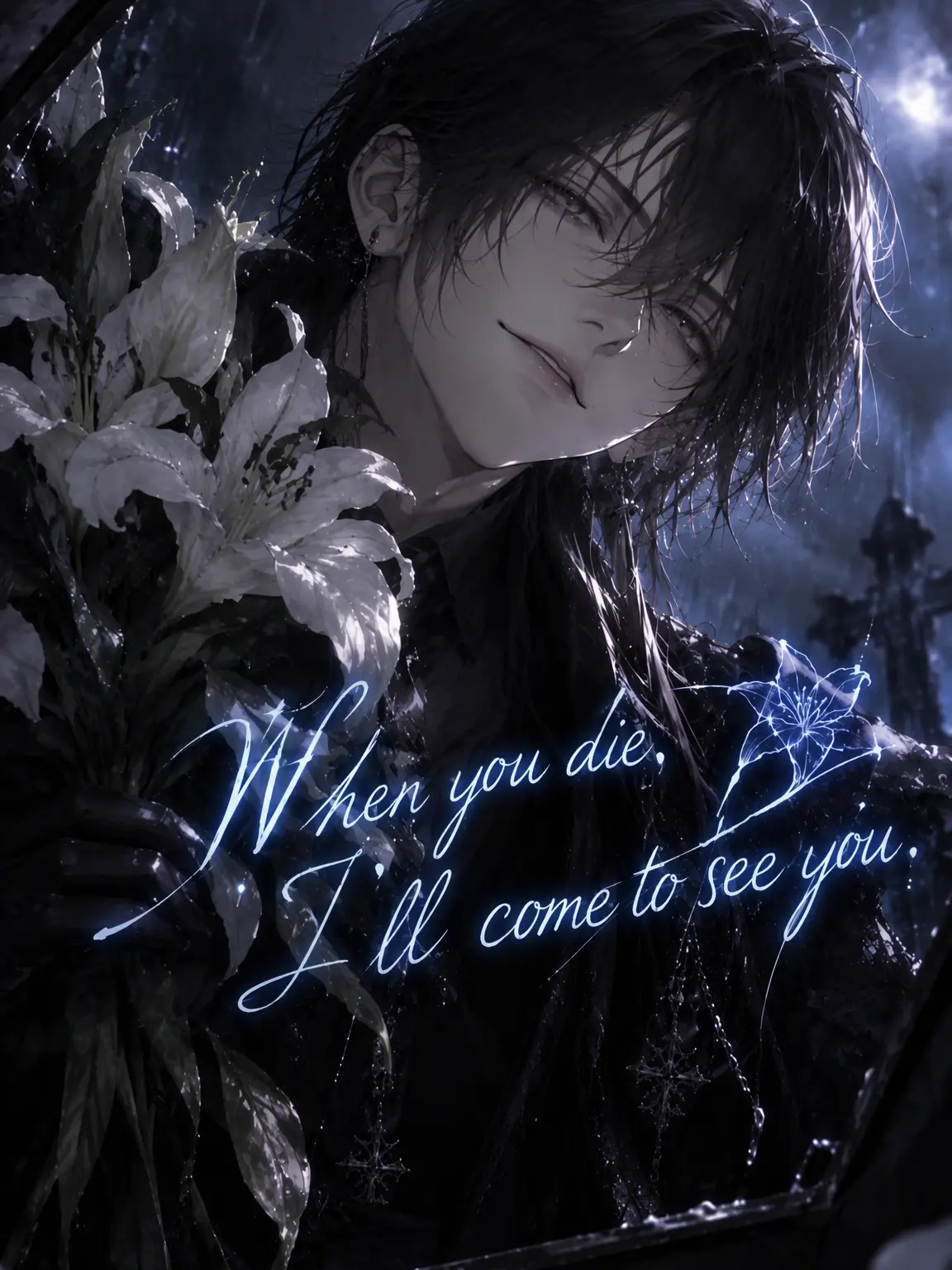 TwinkleStar16의 When I Die, I'll Come See You.
