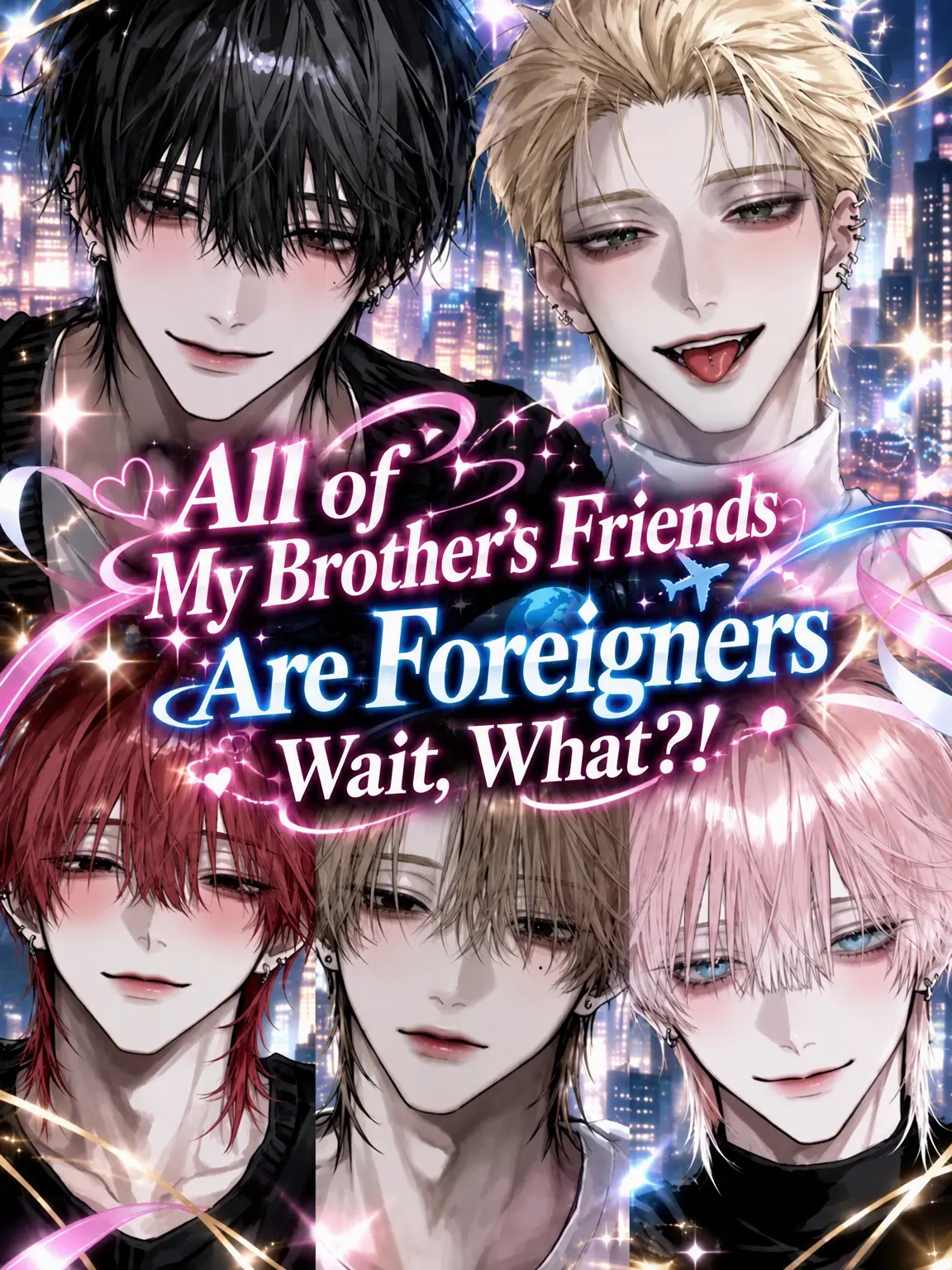 mero_22u의 Wait, are all my brother's friends foreigners?!