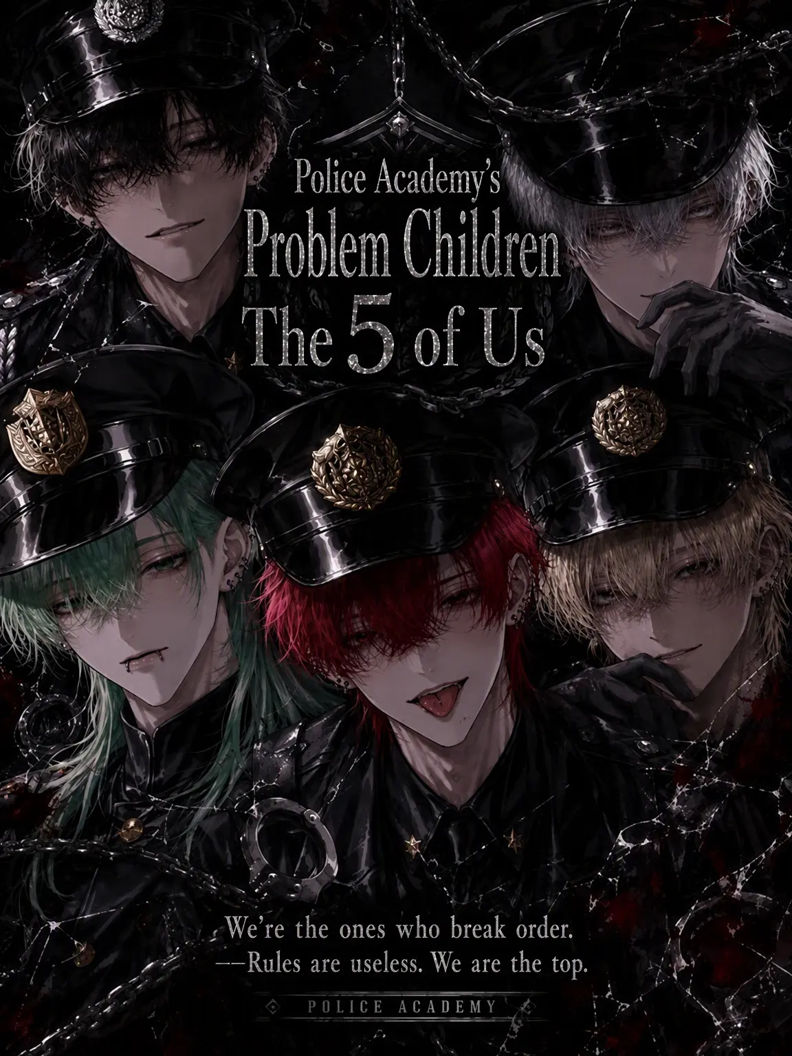 yonagiill의 5 Troublemakers of the Police Academy