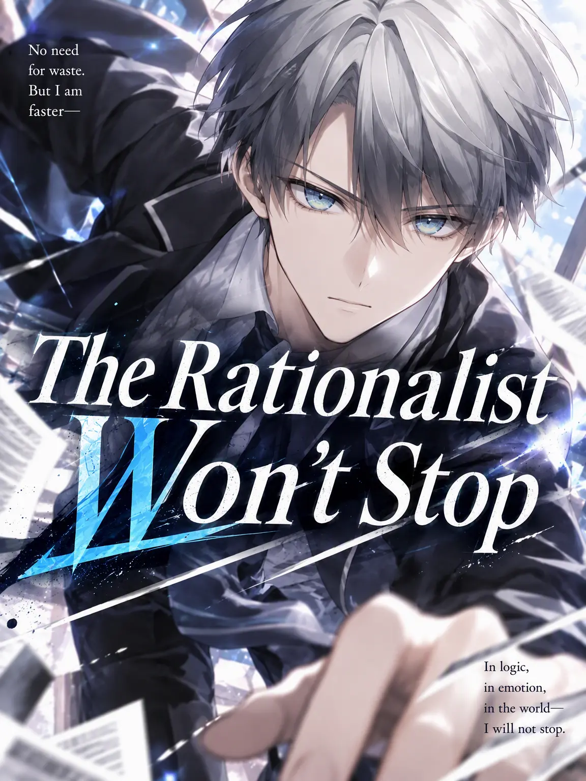 MizunoOyuwari의 The Unstoppable Rationalist