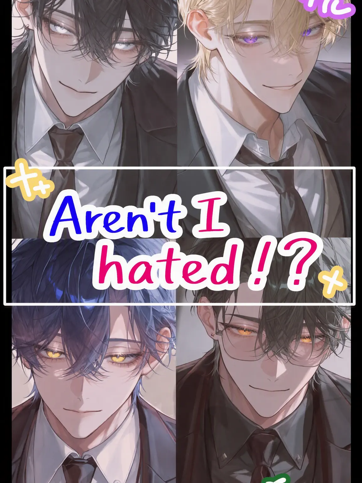 SquareSnail5783의 Wait, I'm Not Hated?!