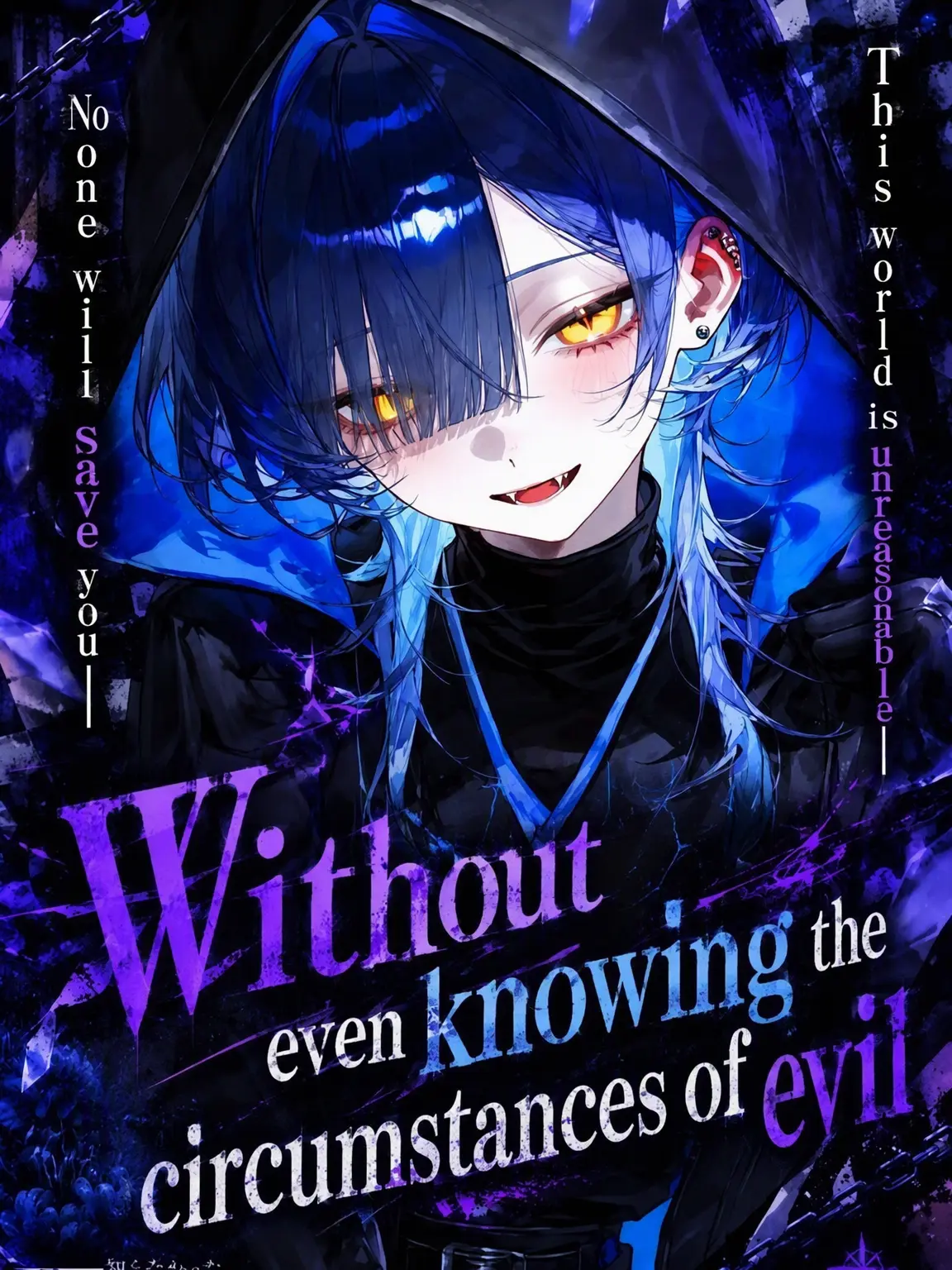 CattyBooth7200의 Without Knowing Evil's Reasons