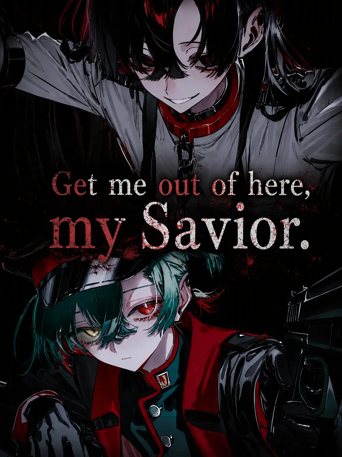 RaspyCord8889의 Get Me Out of Here, Savior.