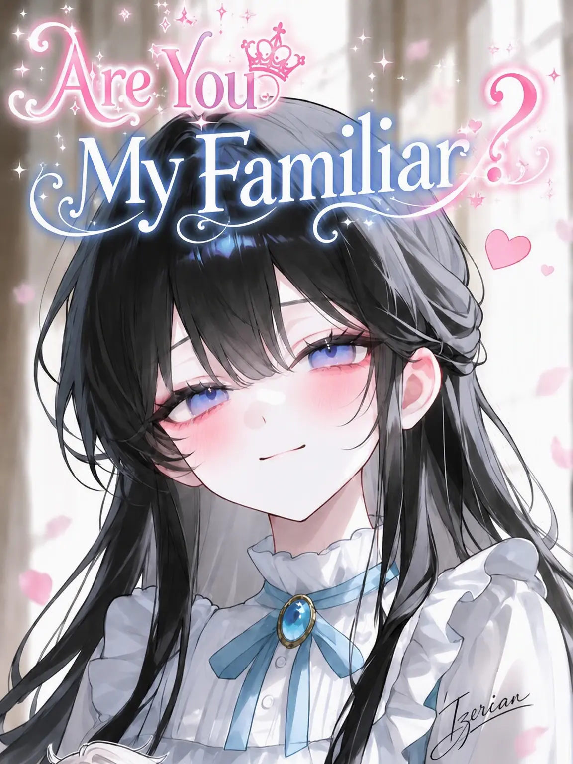 HonestAngel7011의 You're My Familiar...?