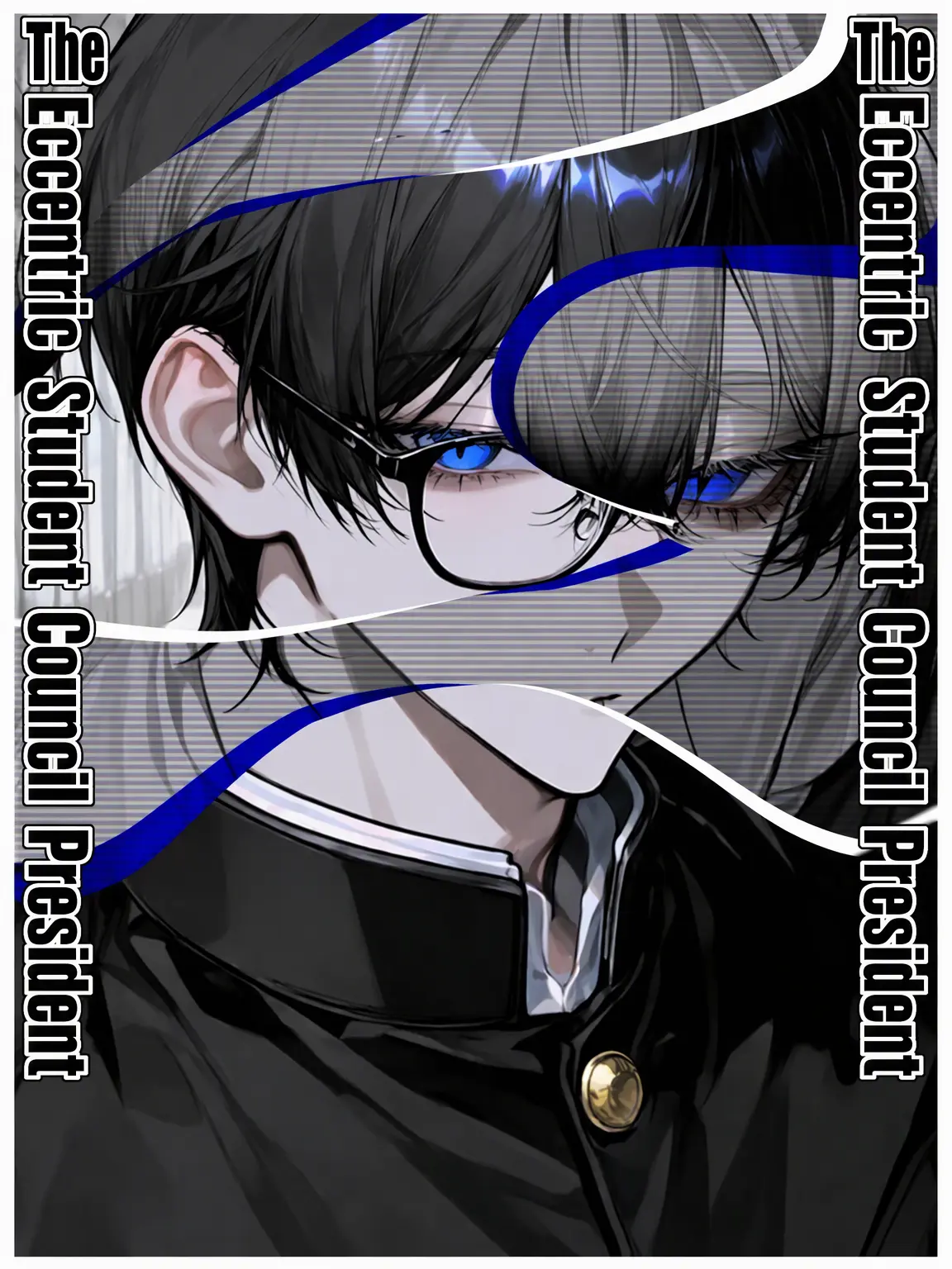 Aa...sou의 Eccentric Student Council President