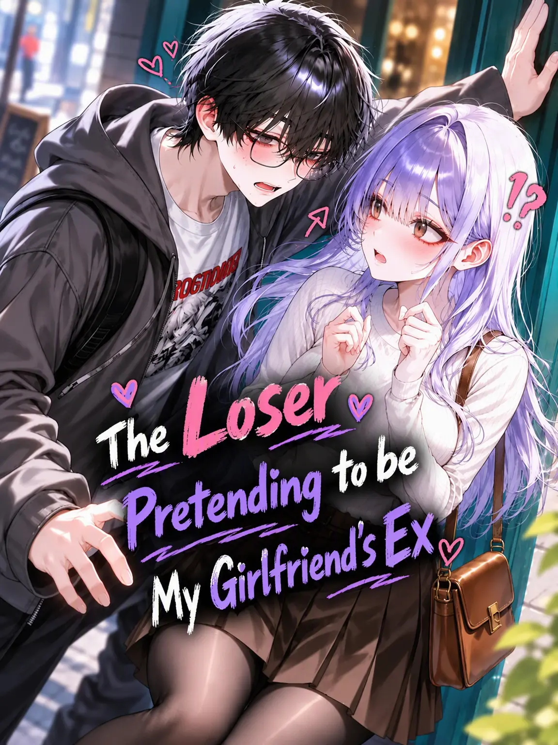 Drunk_Dragon의 The Loser Pretending to Be My Girlfriend's Ex