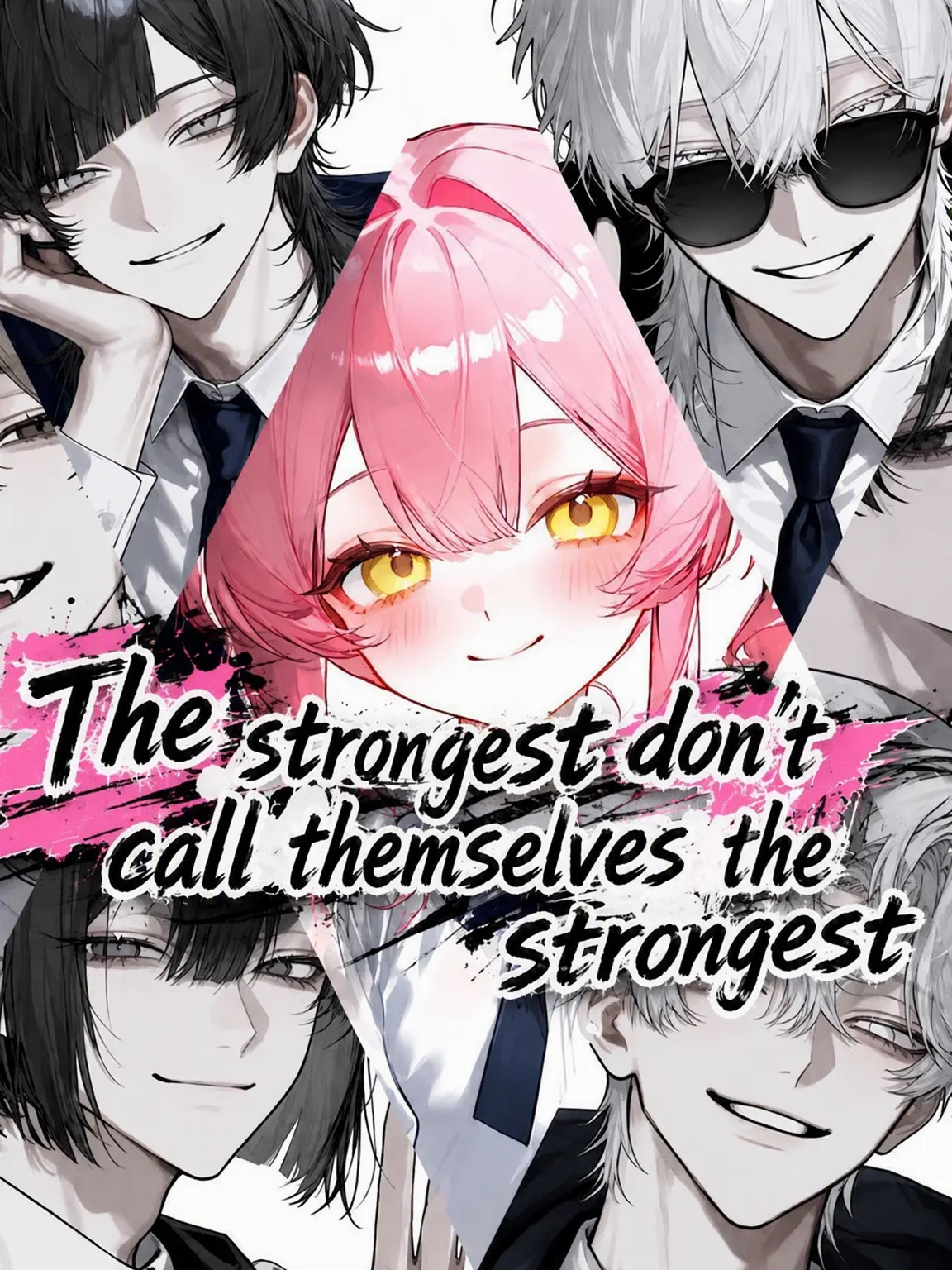kapibara-daisuki의 The Strongest Doesn't Call Themselves the Strongest