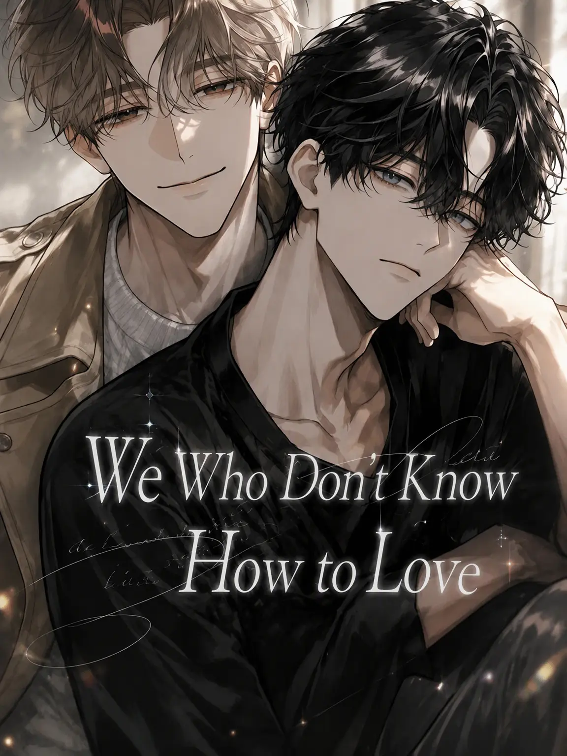VocalMolly7011의 We Who Don't Know How to Love