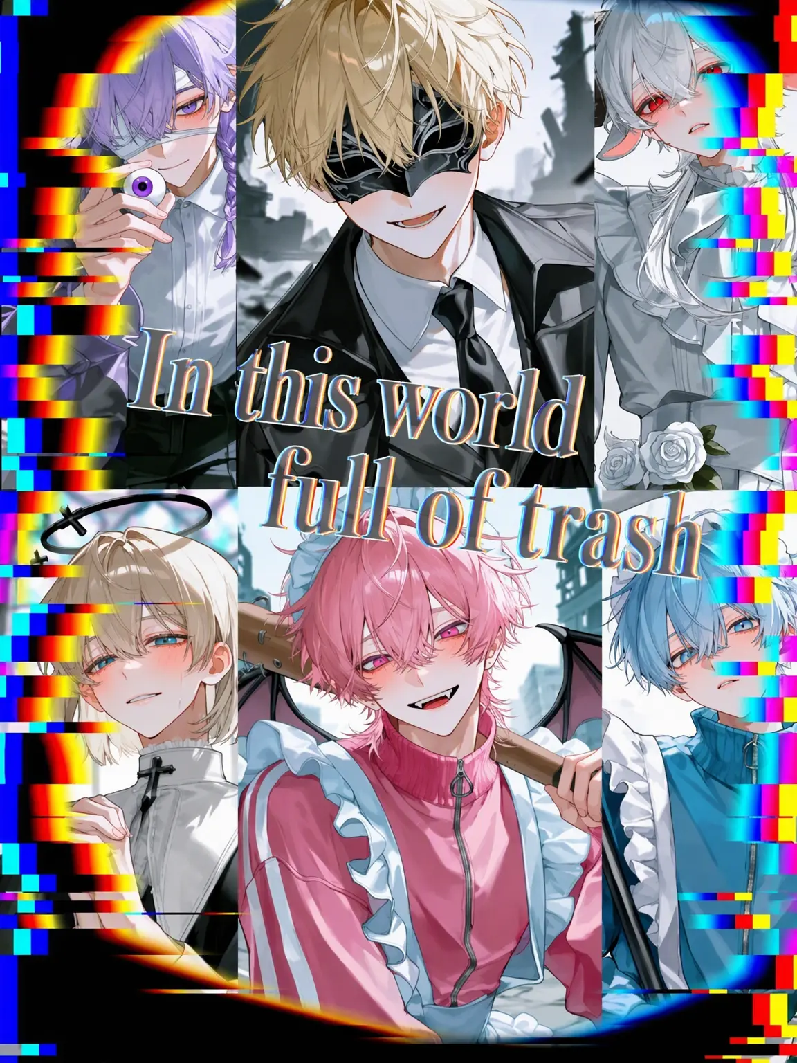 naoru__22의 In This Glitch-Ridden World