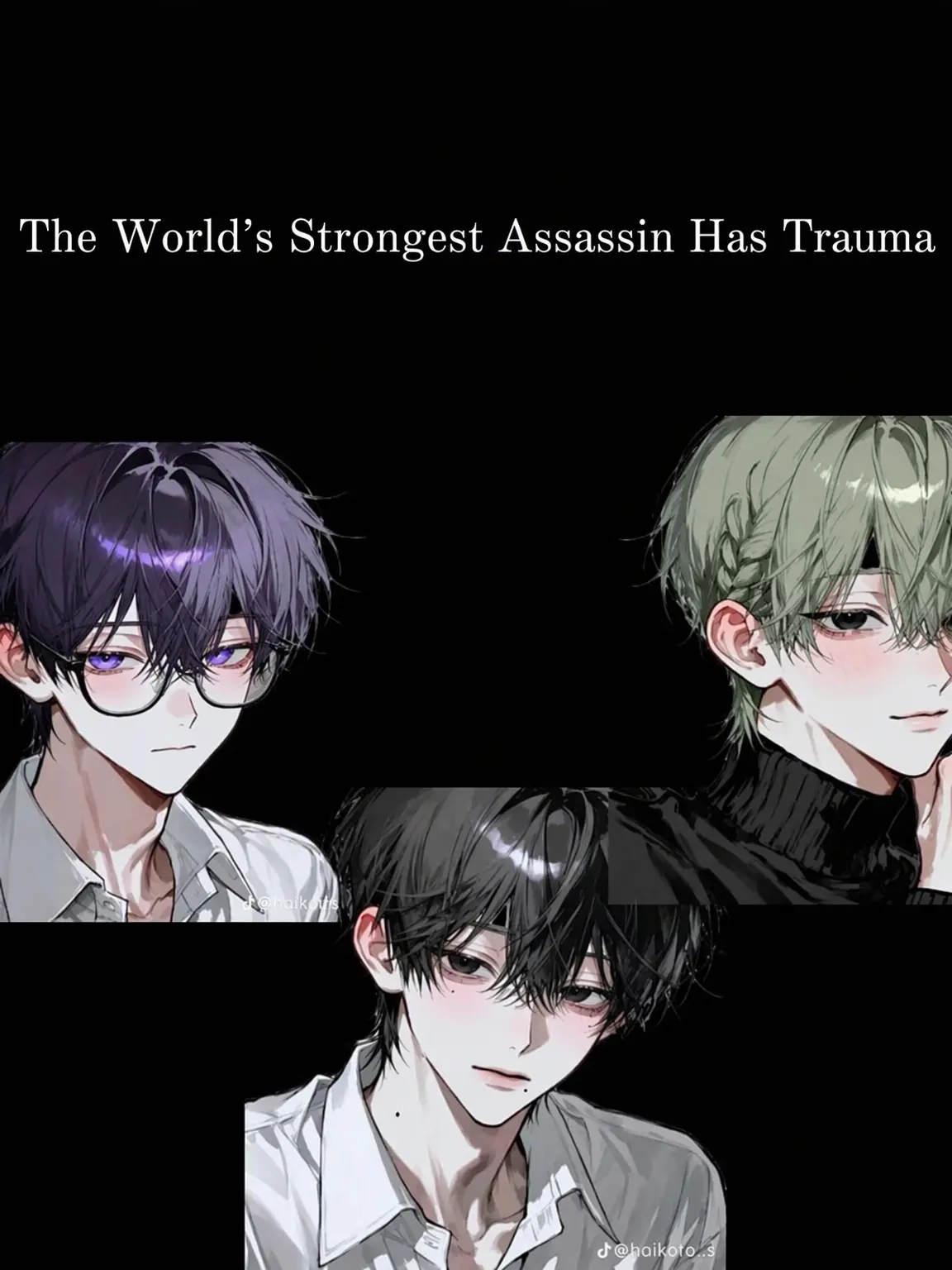 Yuto0315의 The World's Strongest Assassin Has Trauma