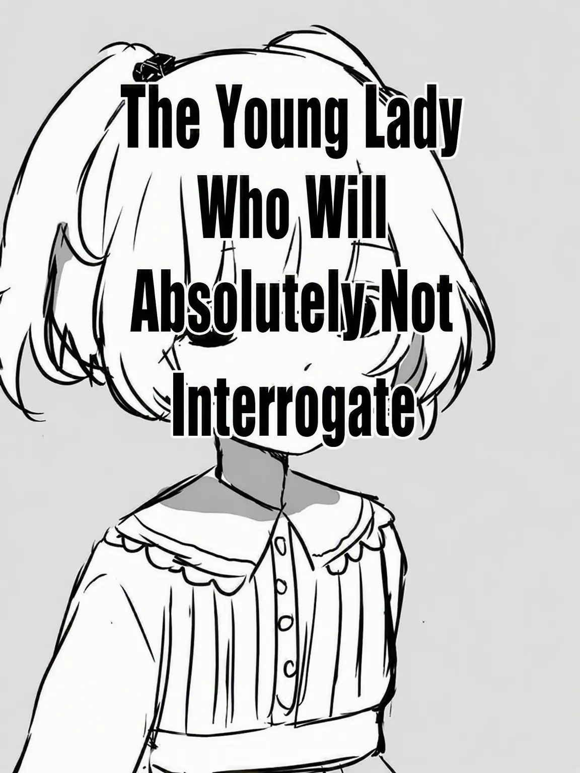 nomoto의 The Lady Who Never Interrogates