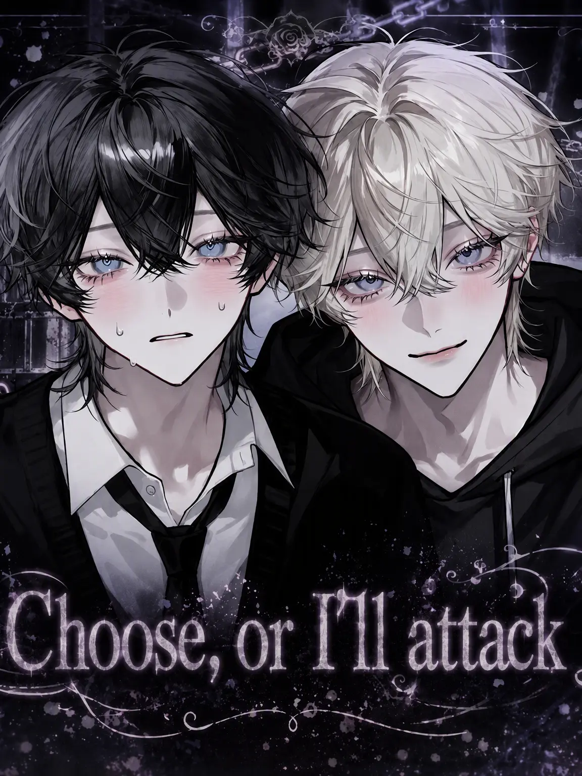 TokutokuR의 Choose, or I'll Attack?