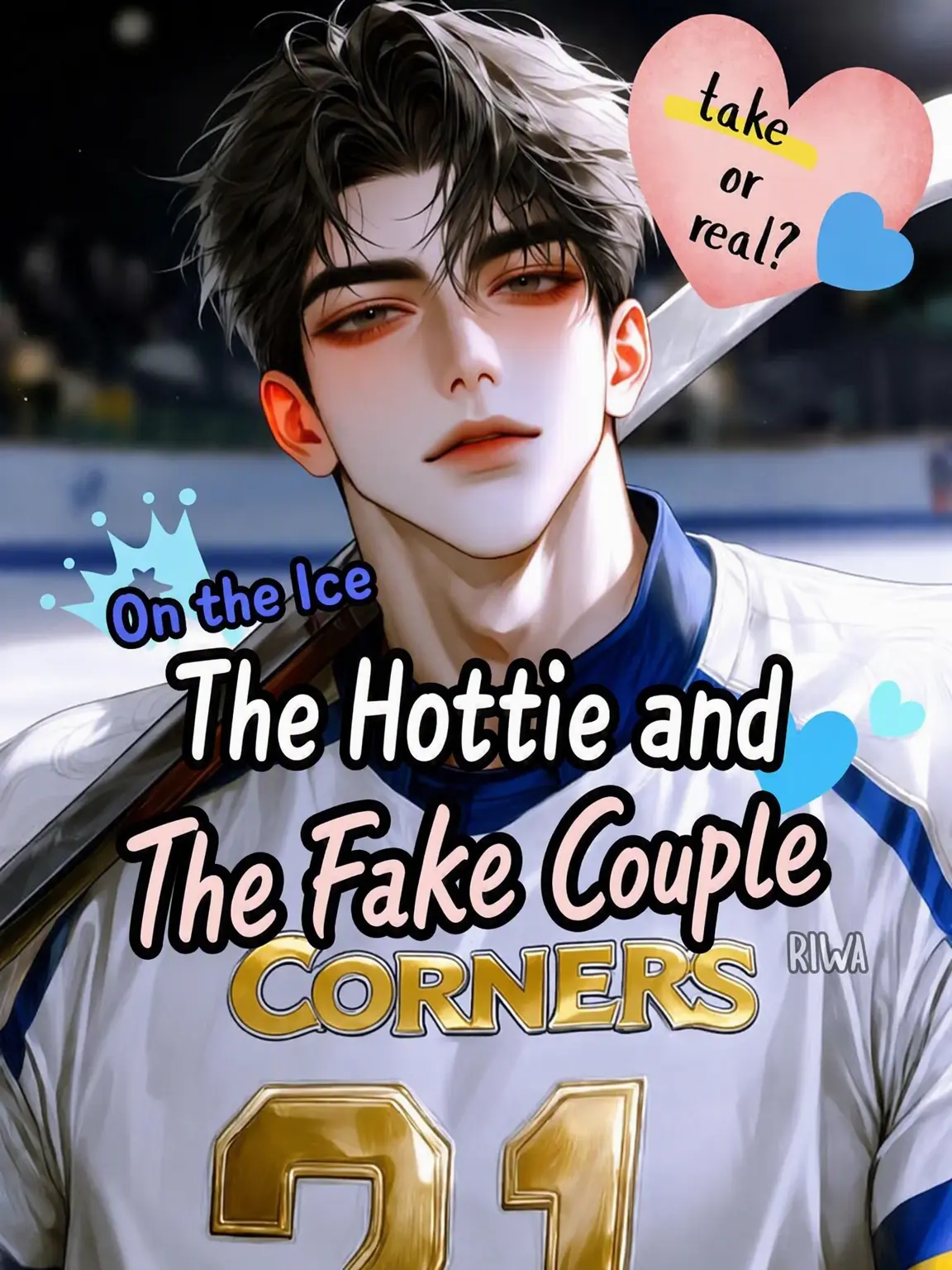 Riwa의 [R] Fake Dating the Campus King
