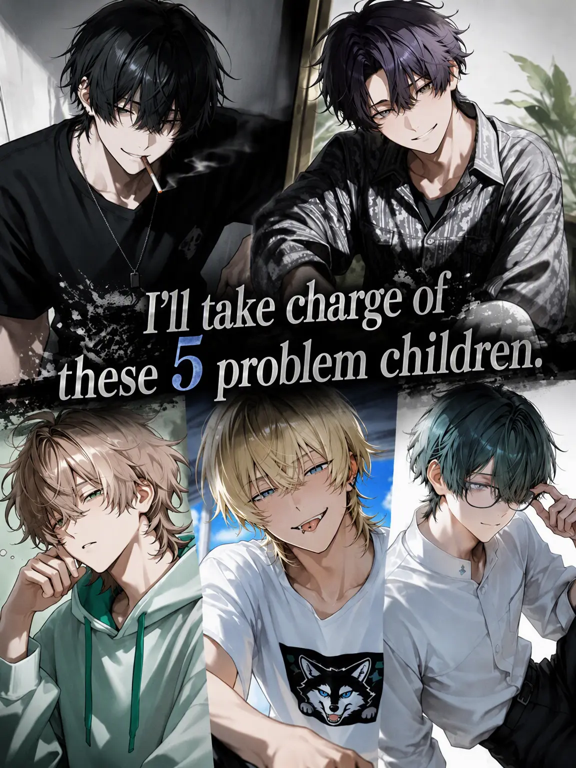 amebtbti8의 Five Problem Children in My Care