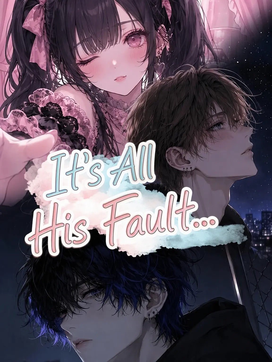CannyPetal8240의 It's all her fault...
