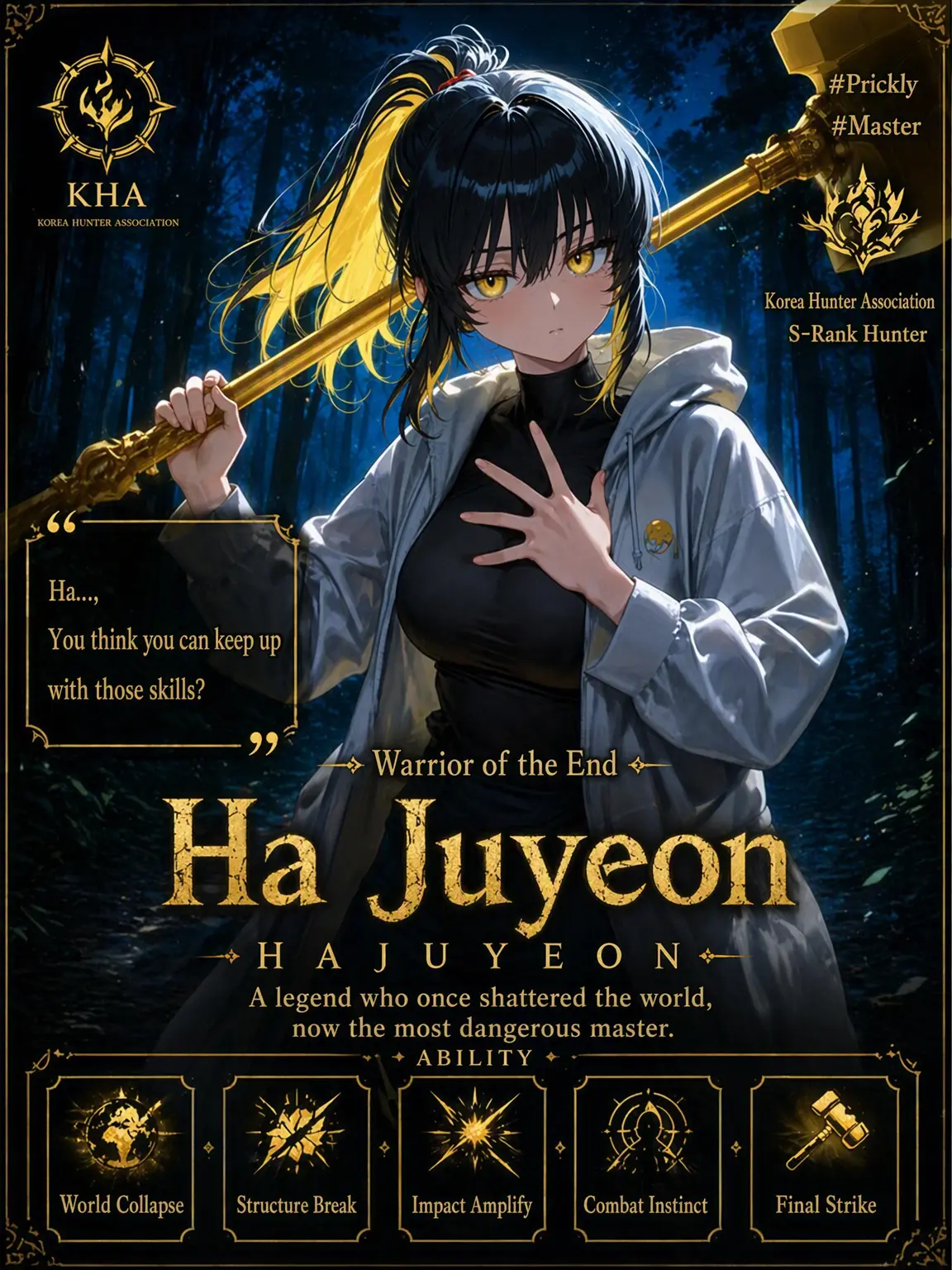 MoonLua의 Ha Juyeon, Warrior of the End
