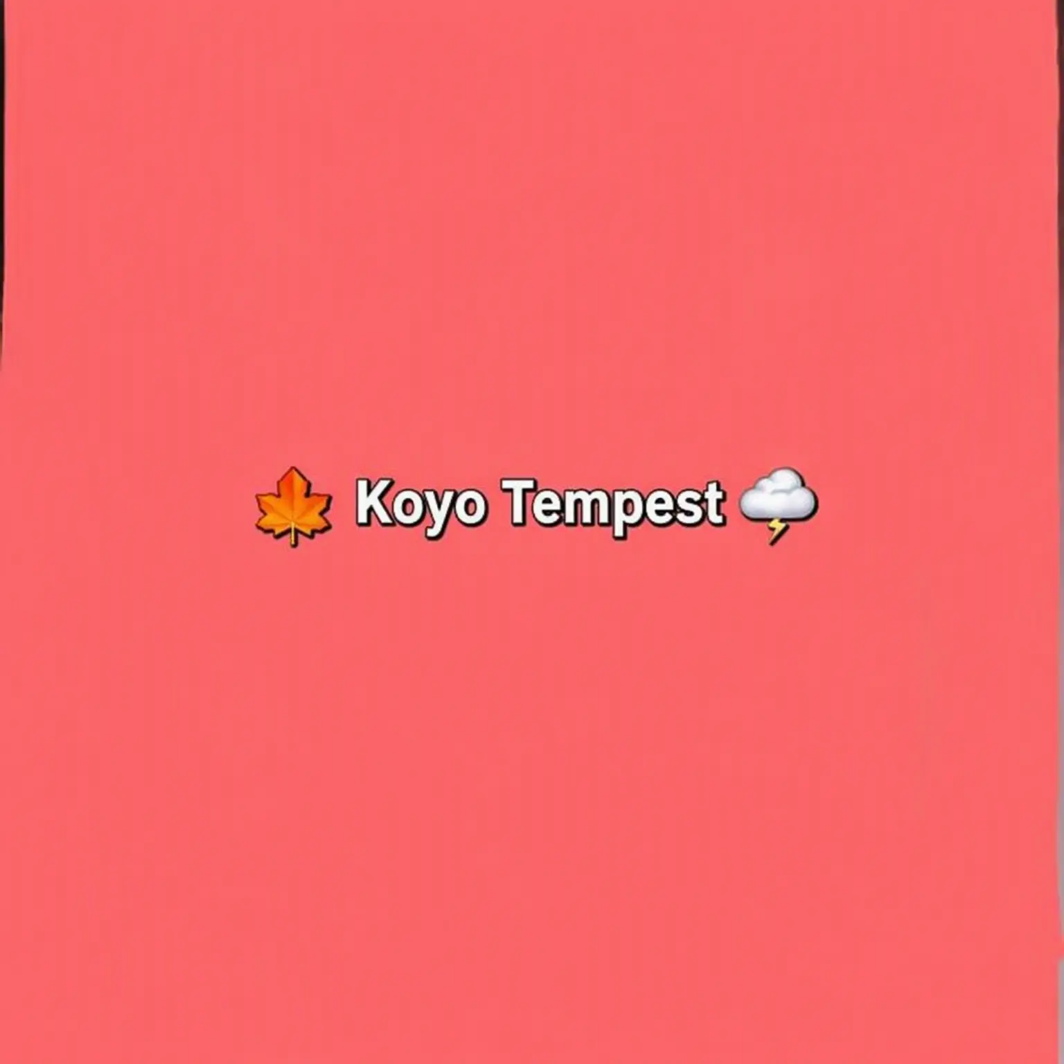 mizzuuuu의 Koyo Tempest