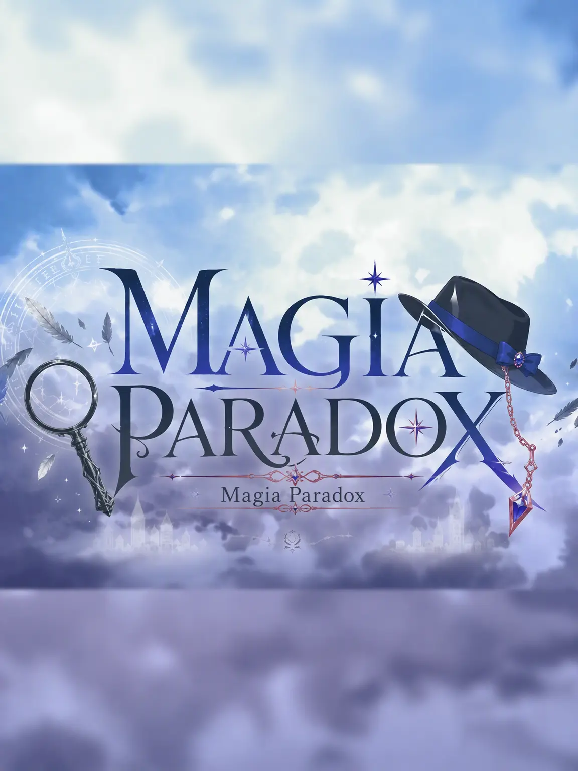 ShinyPoco1922의 MAGIA PARADOX