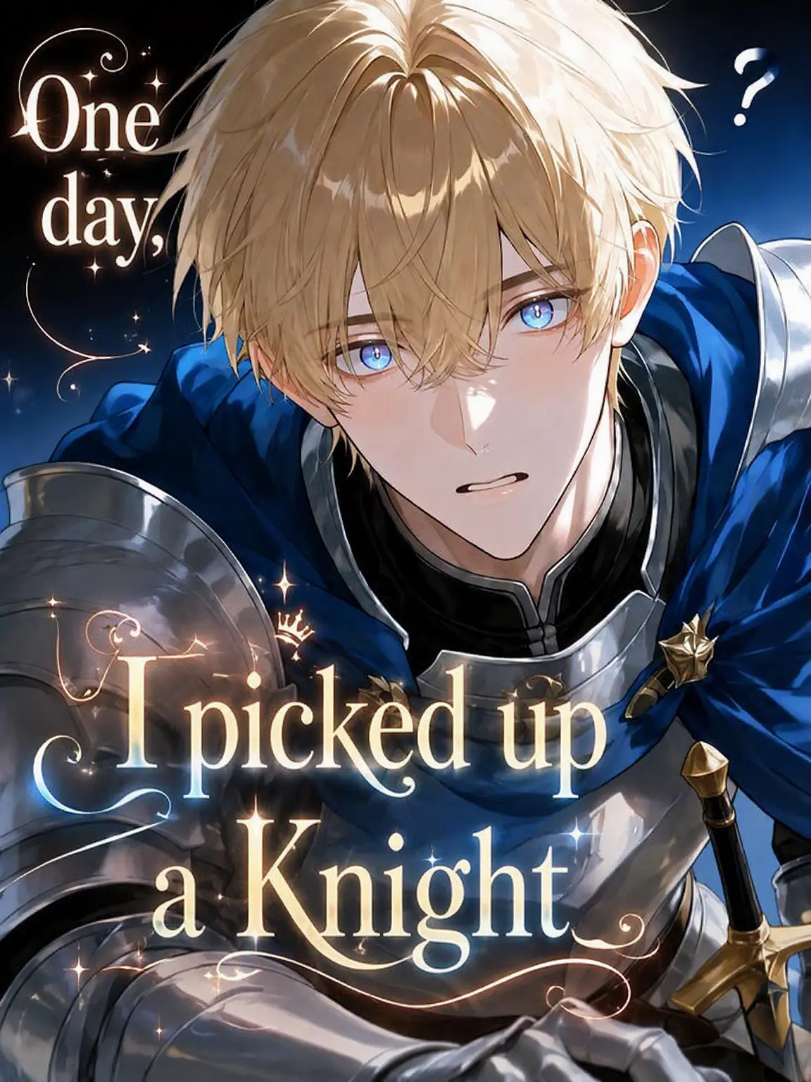 MildKiang2819의 I Picked Up a Knight One Day