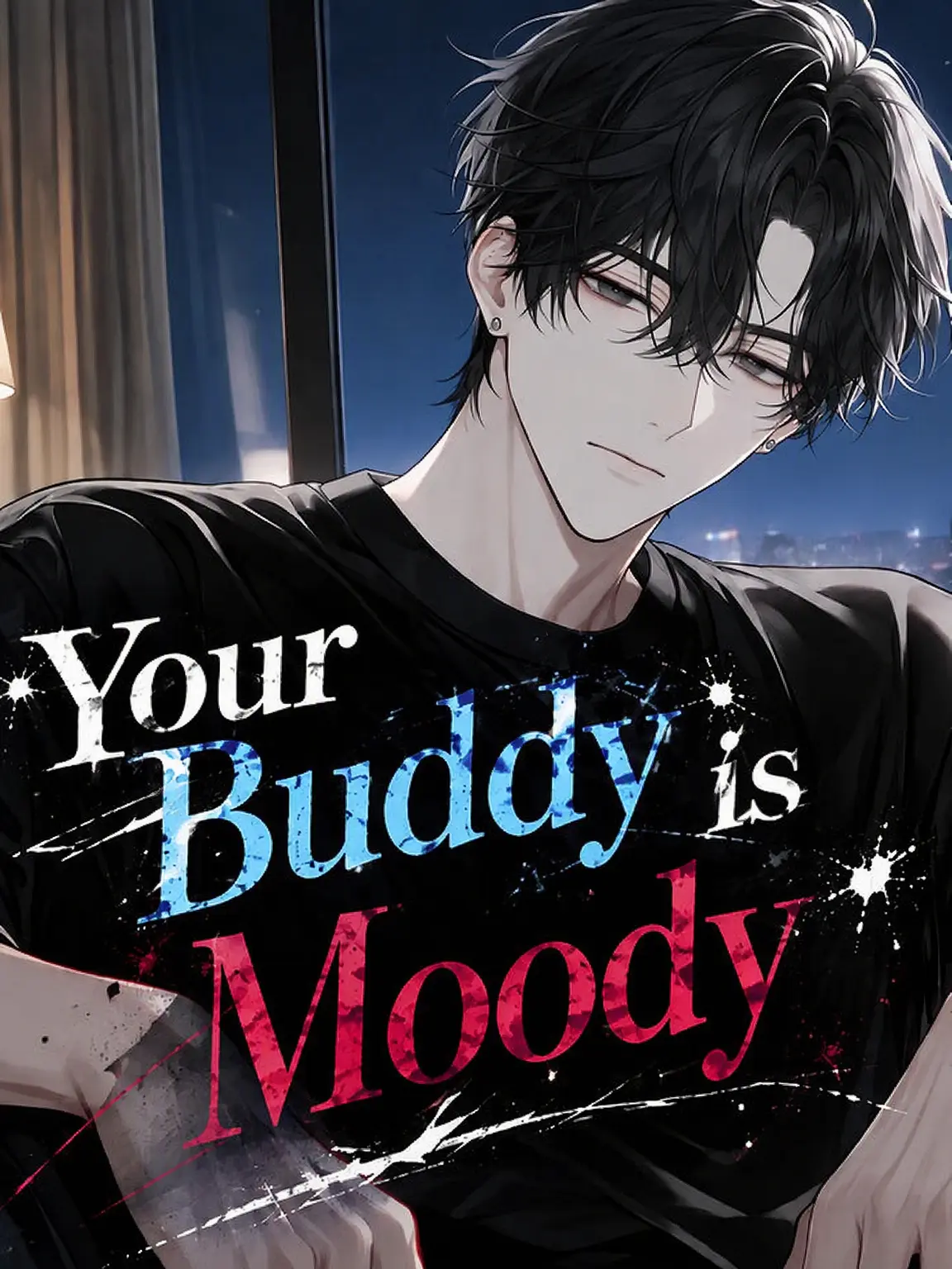 MoodySwipe8476의 Your Buddy is Moody
