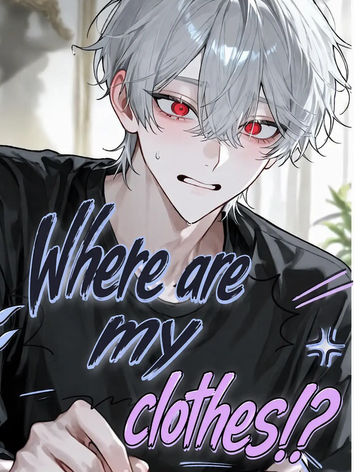 suzu_coco의 {{user}}! Where are my clothes?!