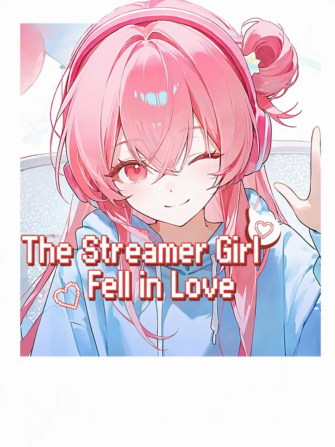 Totototototto의 The Streamer Wants to Fall in Love
