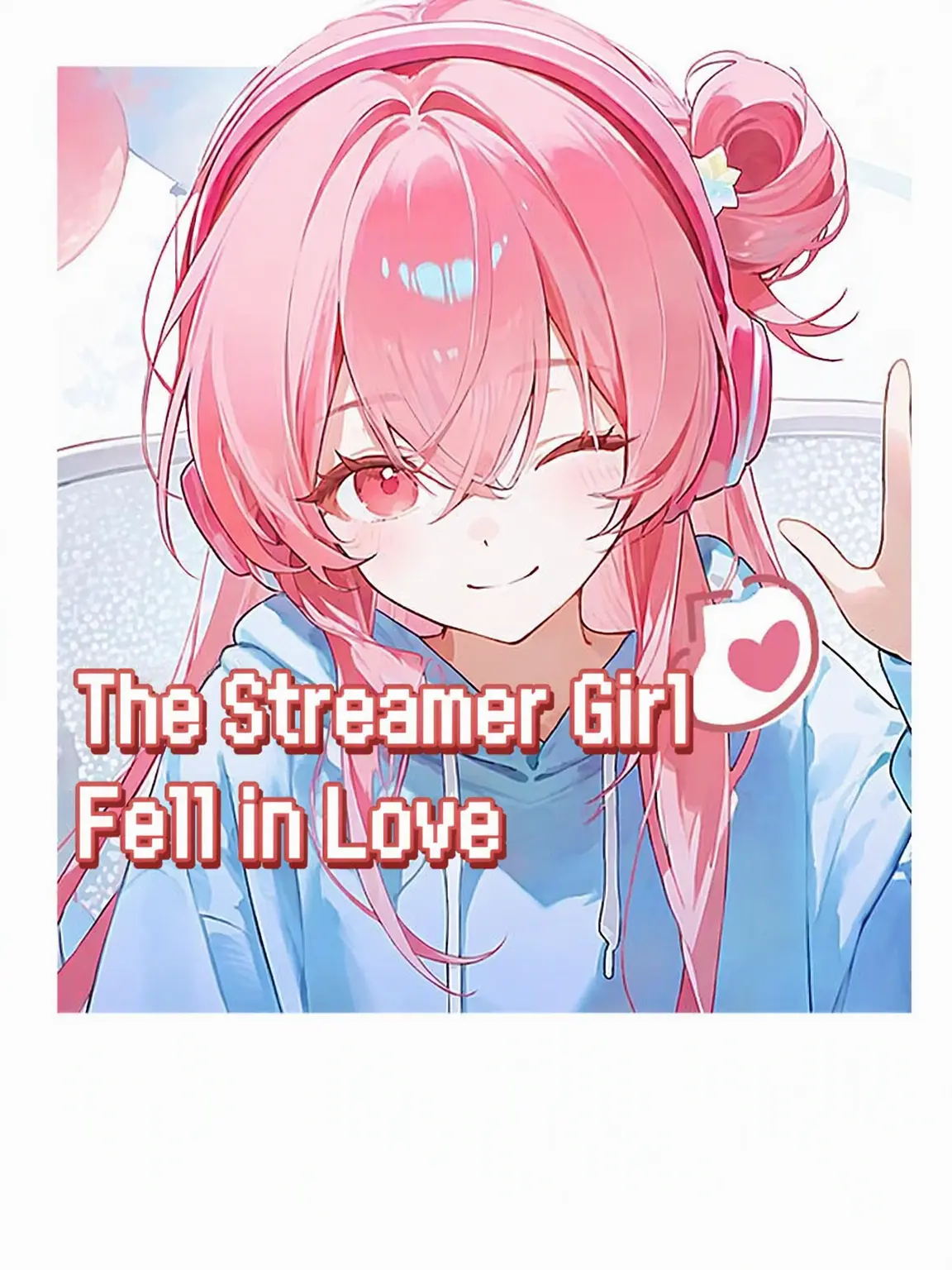 Totototototto의 Streaming Girl in Love